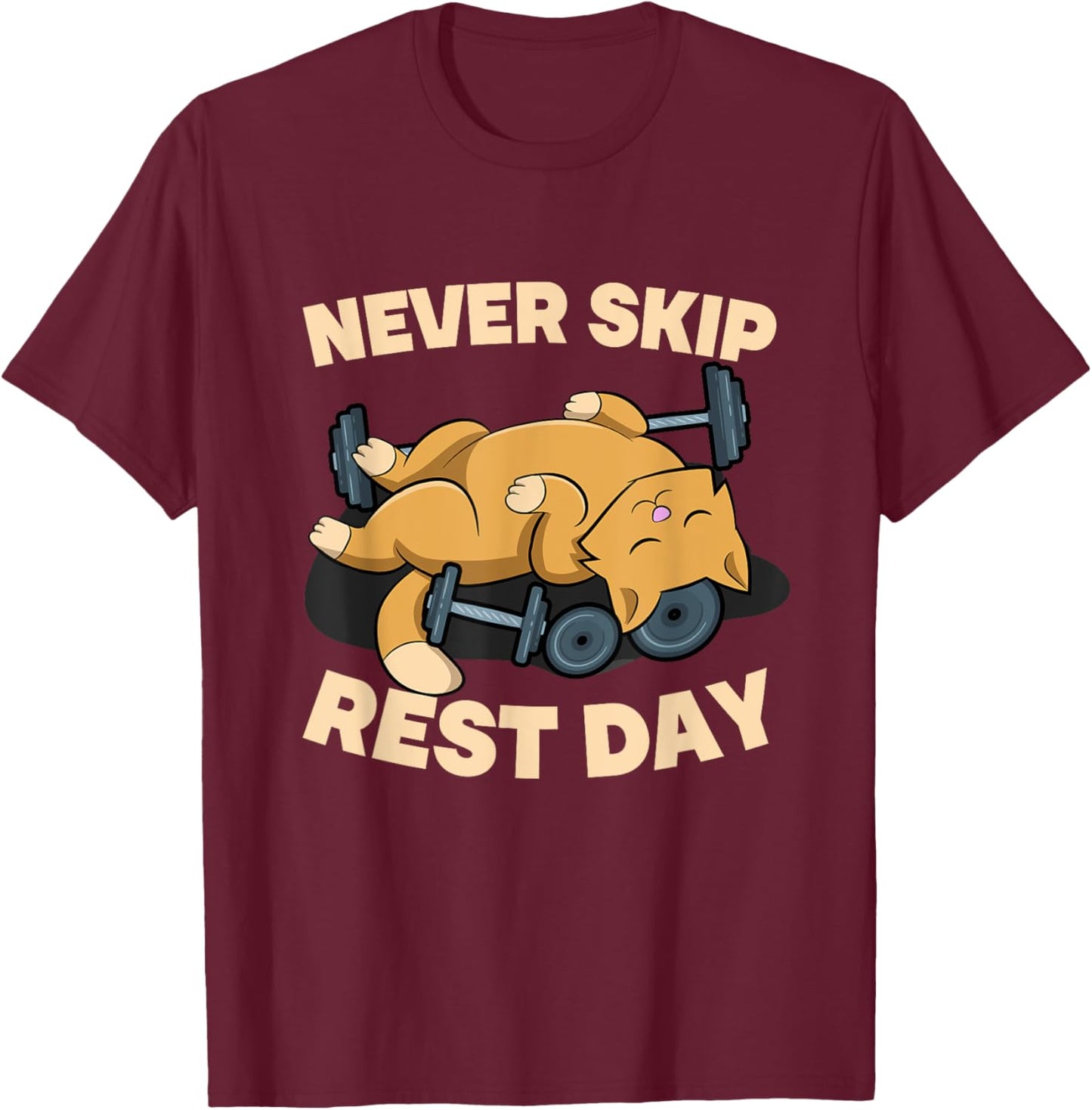 Never Skip Rest Day Cat Kitten Gym Workout Bodybuilding T-Shirt - T-Shirt | Maroon