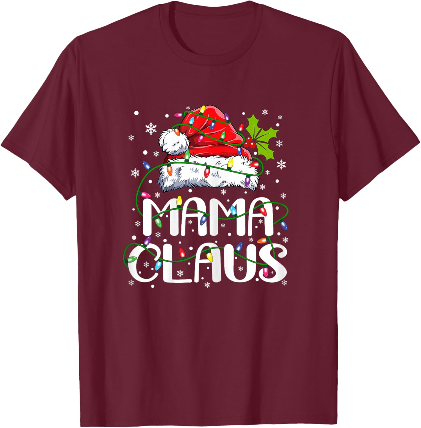 Mama Claus Shirt Christmas Lights Pajama Family Matching T-Shirt - T-Shirt | Maroon