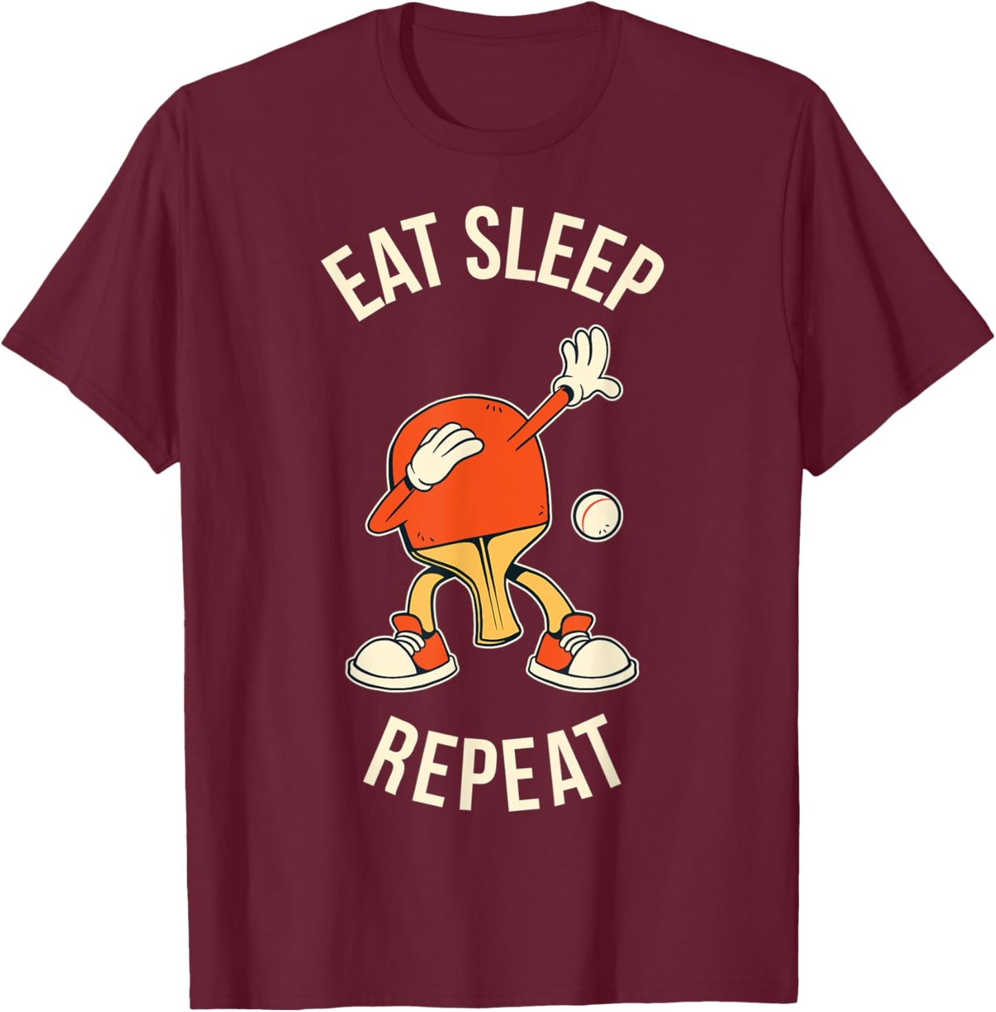 Eat Sleep Ping Pong Repeat T-Shirt - T-Shirt | Maroon