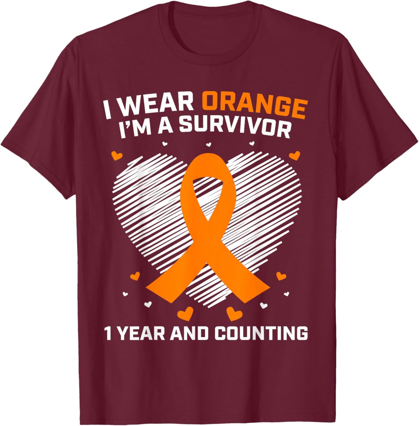 1 Year Cancer Free Leukemia Survivor Gifts Orange Awareness T-Shirt - T-Shirt | Maroon