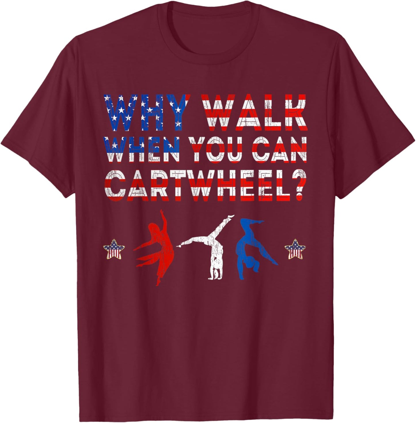 Gymnastics USA American Flag - Cartwheel Tumbling Funny Girl T-Shirt - T-Shirt | Maroon