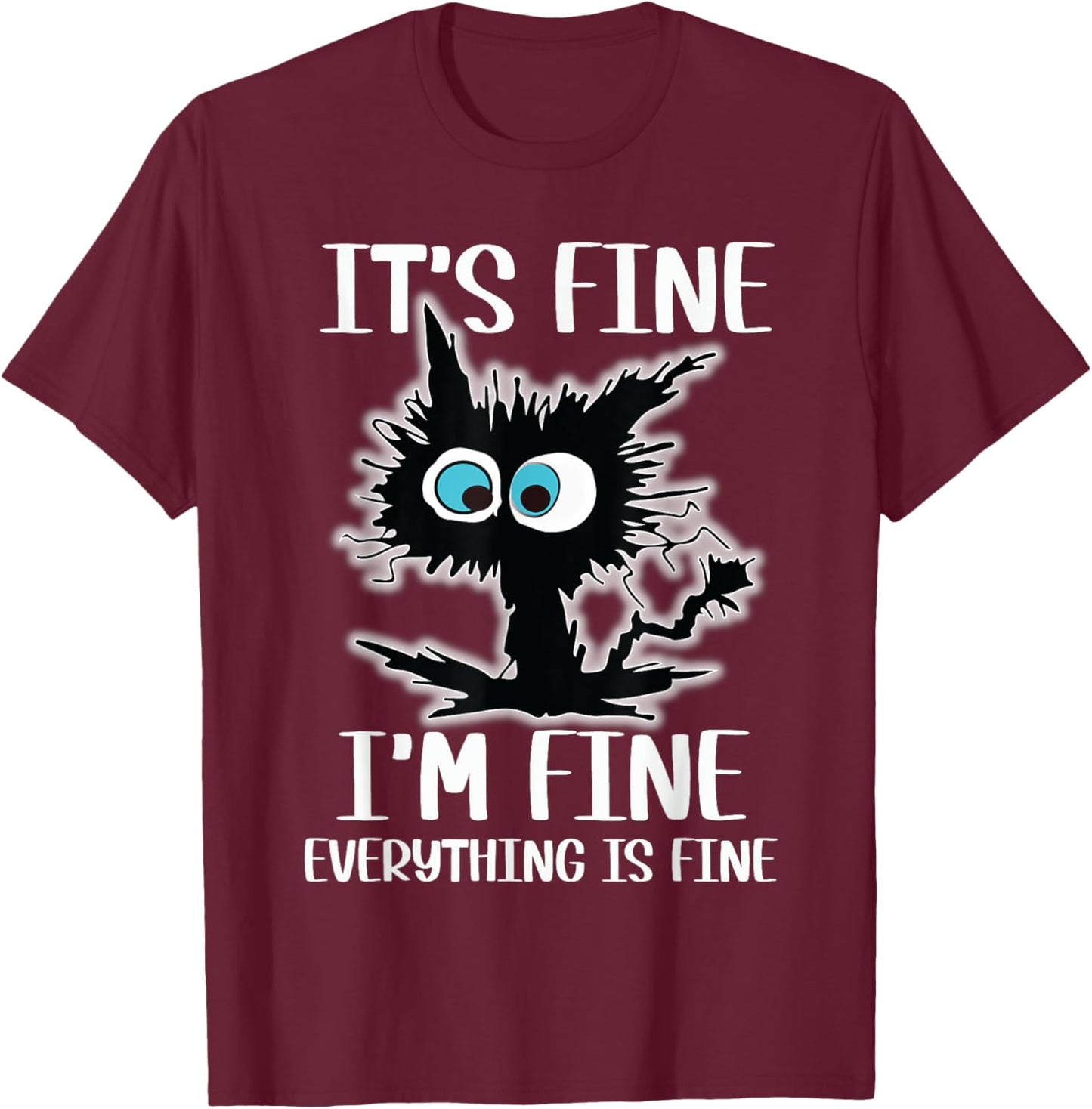 It's Fine I'm Fine Everything Is Fine Funny Black Cat Nurse Women T-Shirt - T-Shirt | Maroon
