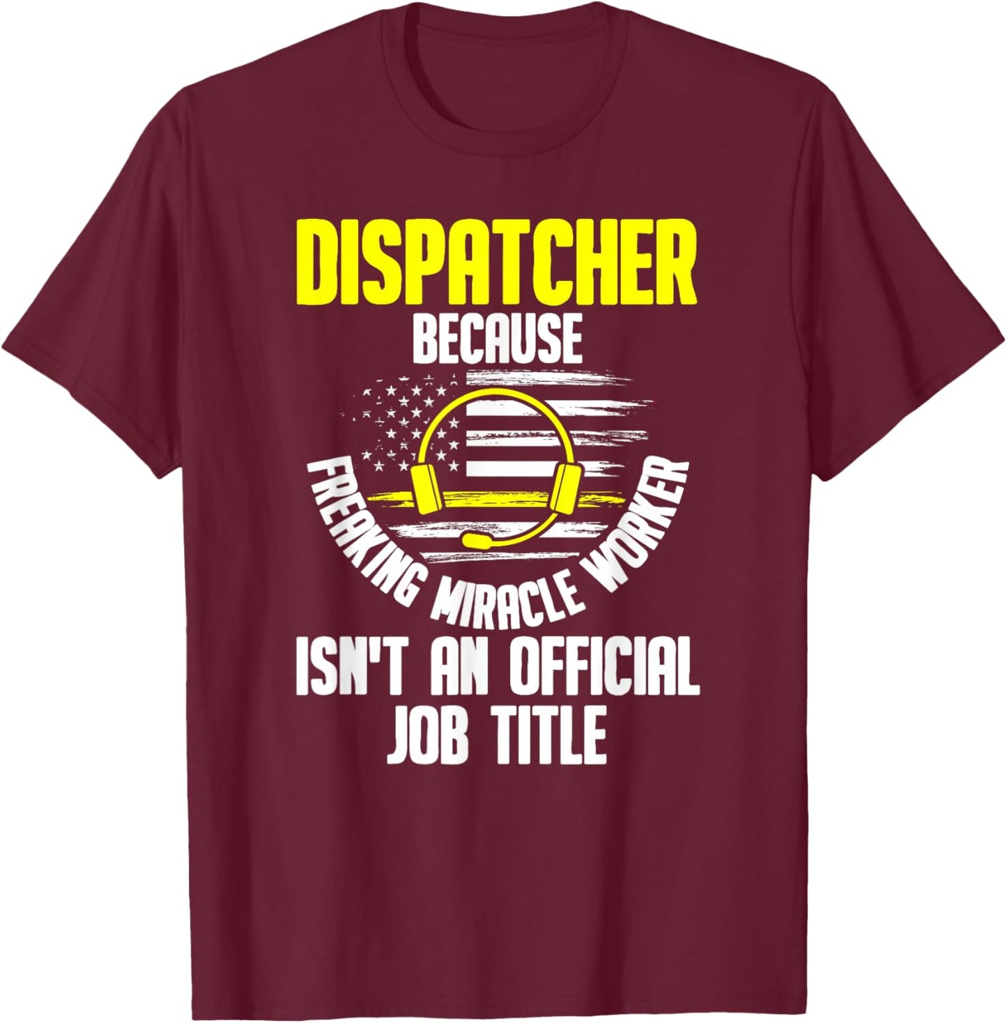 Dispatcher - 911 Operator Thin Gold Yellow Line Dispatcher T-Shirt - T-Shirt | Maroon
