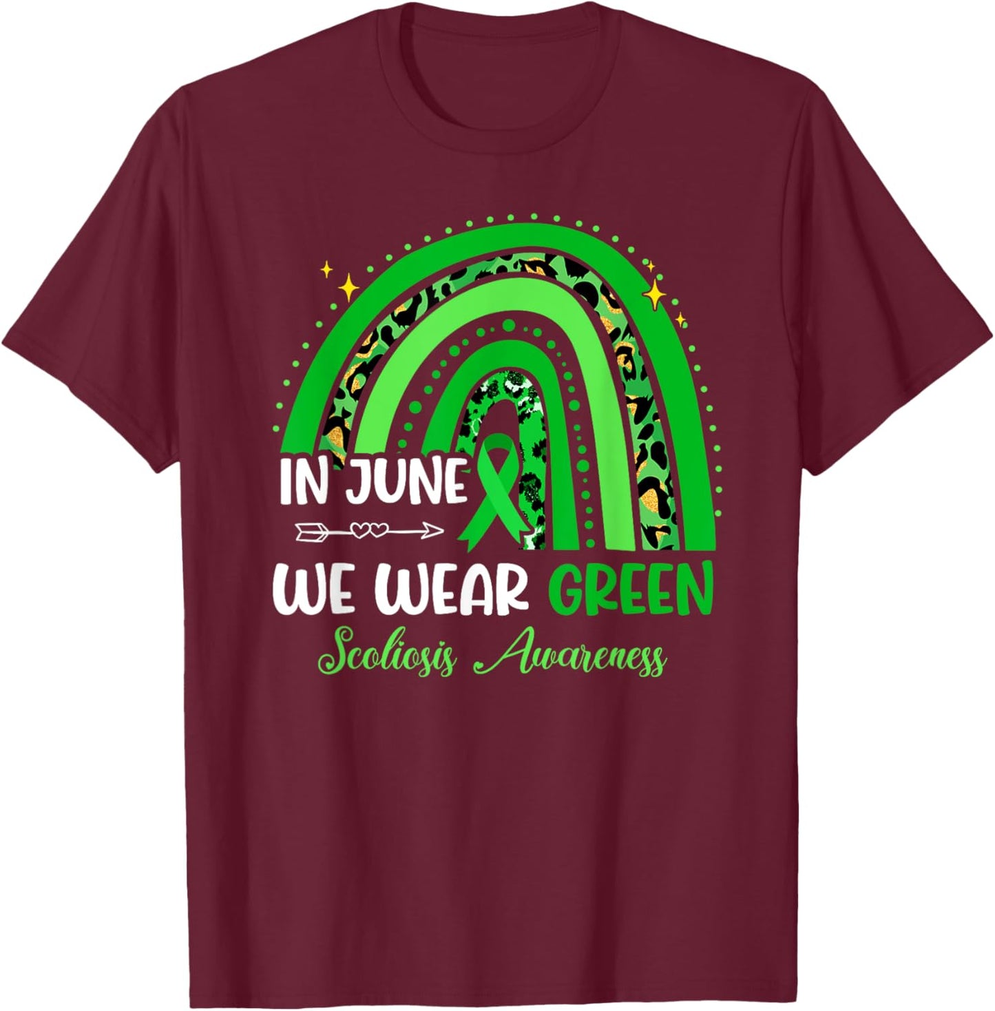 In June We Wear Green Ribbon For Scoliosis Awareness Rainbow T-Shirt - T-Shirt | Maroon