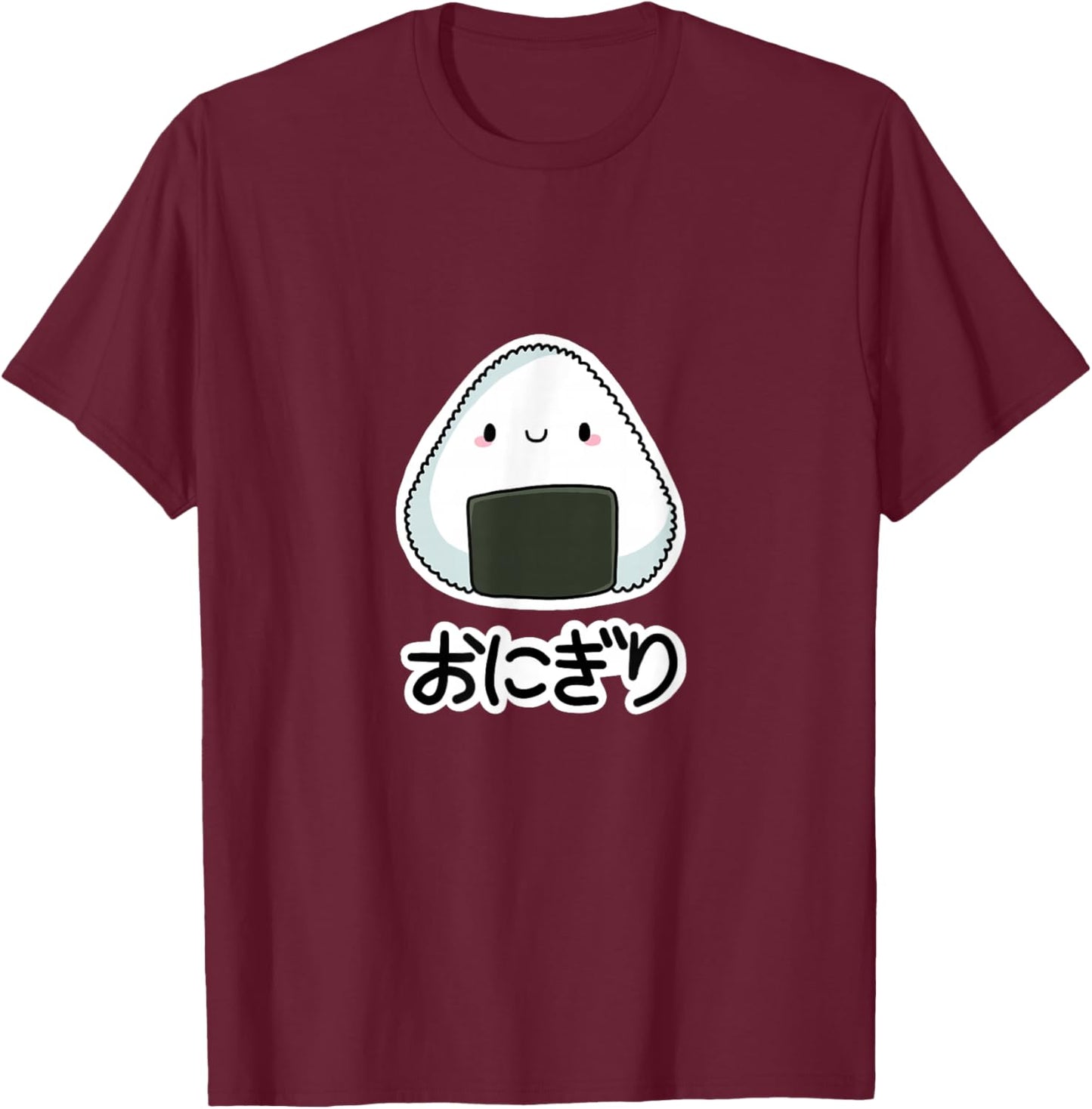 ONIGIRI - Cute Japanese Rice Ball with Hiragana Characters T-Shirt - T-Shirt | Maroon