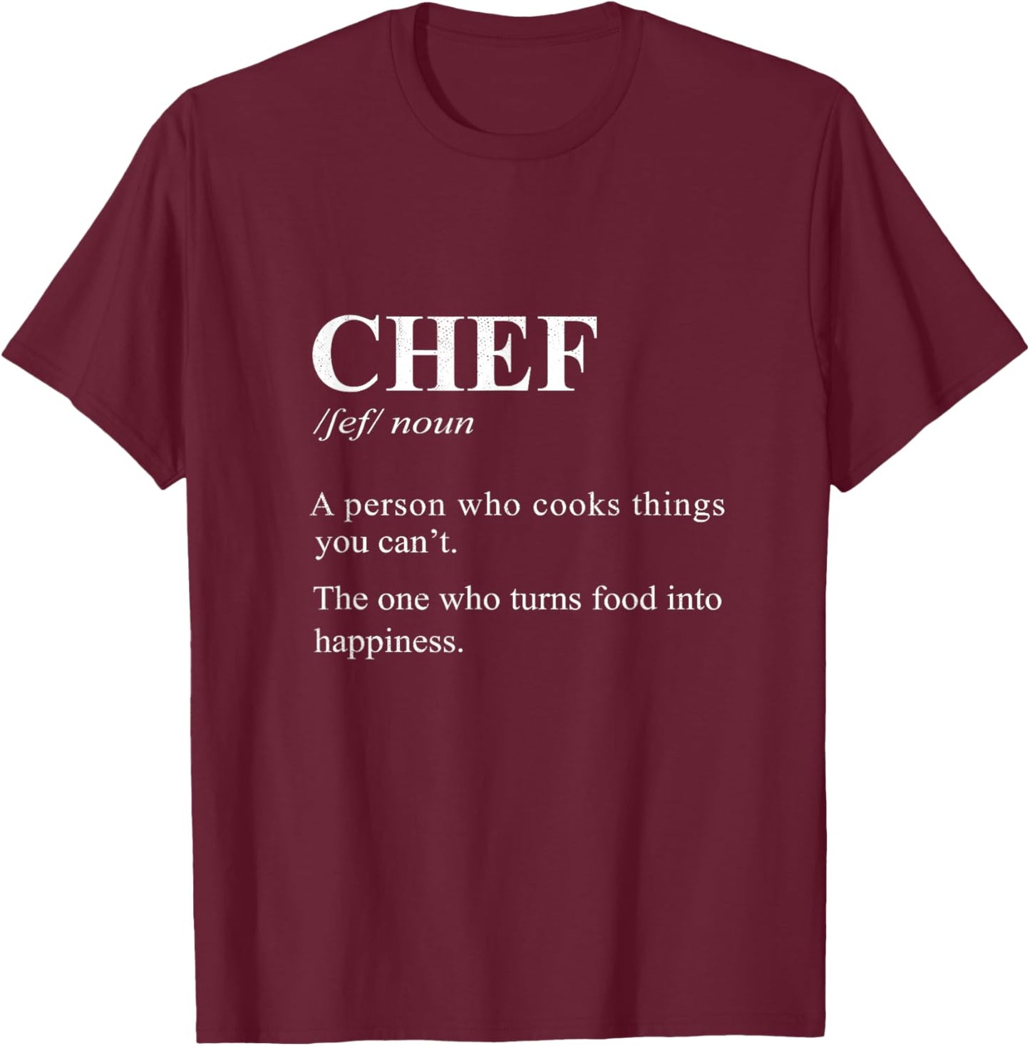 Funny Cooking Definition of a Chef - Chef T-Shirt - T-Shirt | Maroon