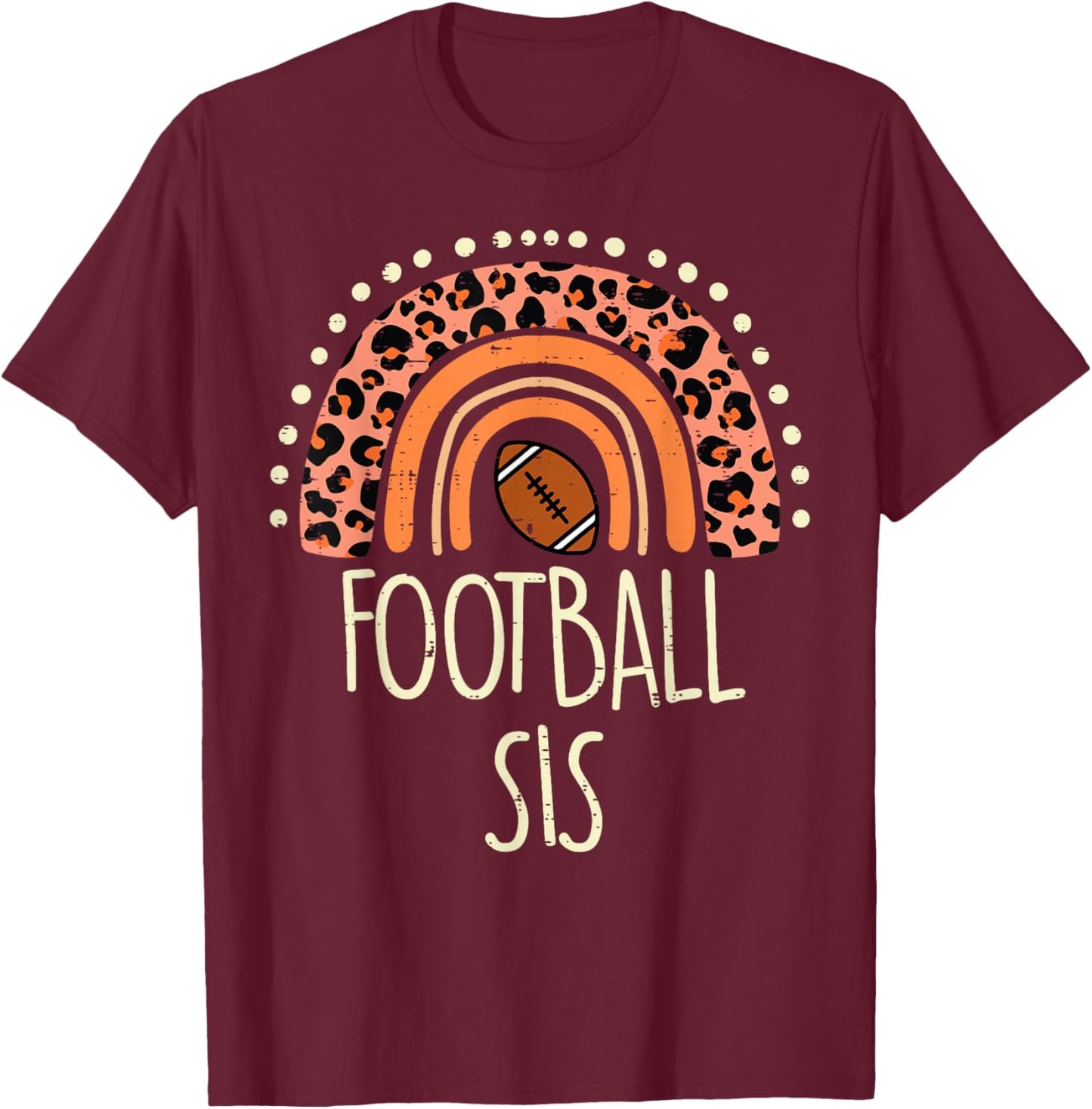 Leopard Rainbow American Football Sis Family Matching Sister T-Shirt - T-Shirt | Maroon