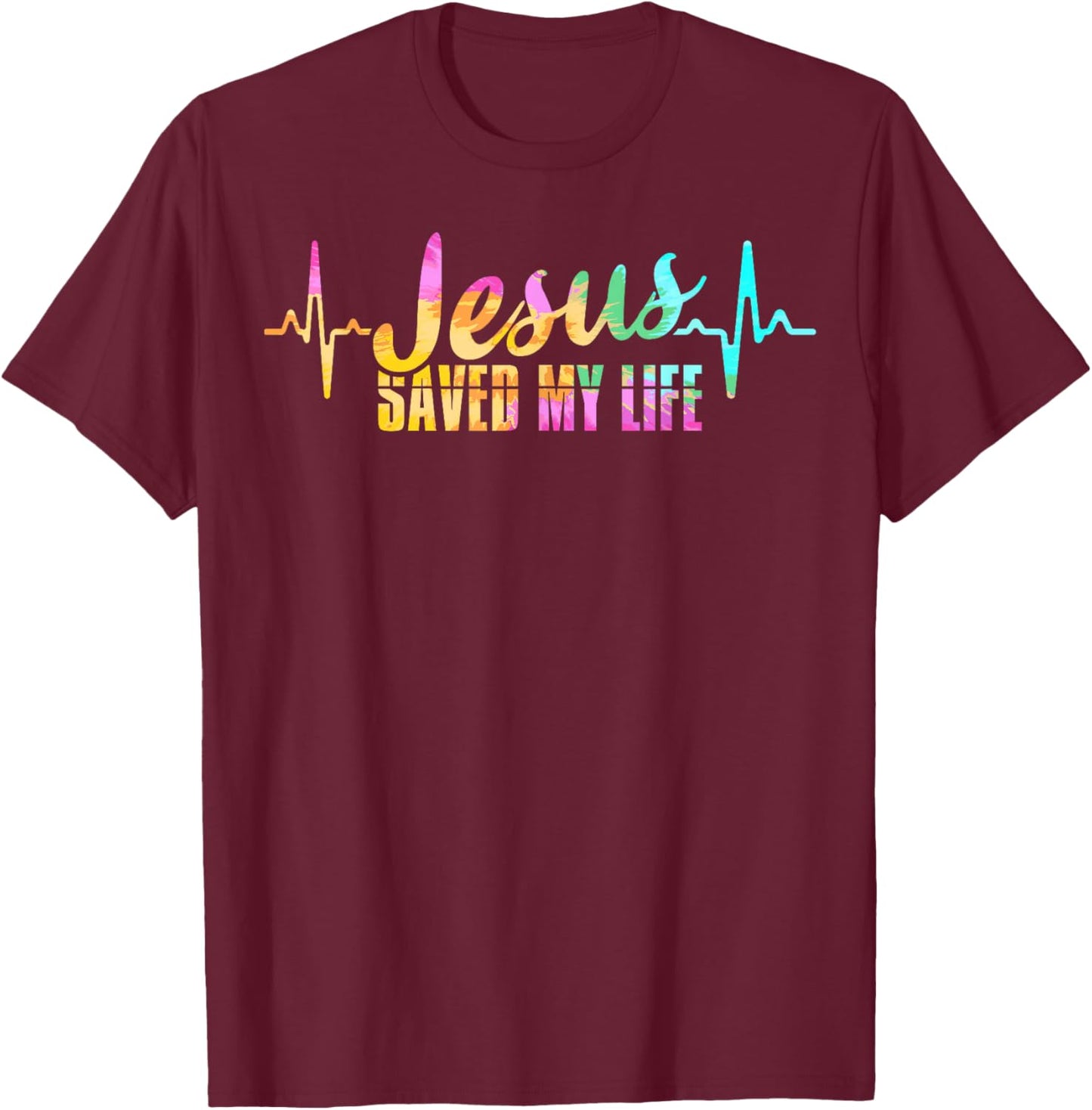 Jesus Saves Saved My Life God Believer Follower Bible Gift T-Shirt - T-Shirt | Maroon