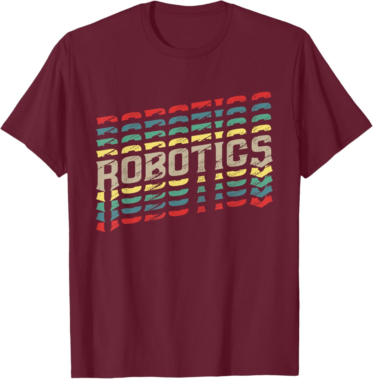 Robotics - Robot Builder Engineer Engineering Cyborg T-Shirt - T-Shirt | Maroon