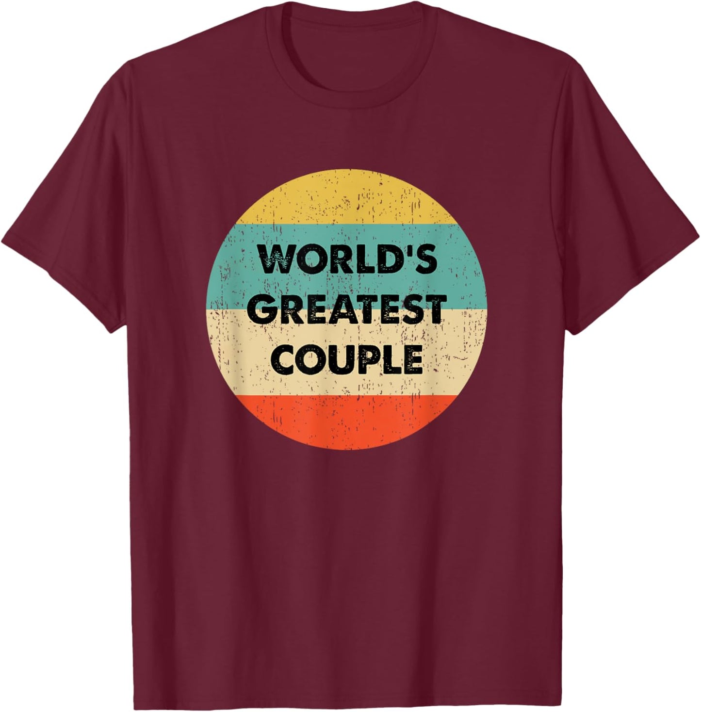 World's Greatest Couple T-Shirt - T-Shirt | Maroon