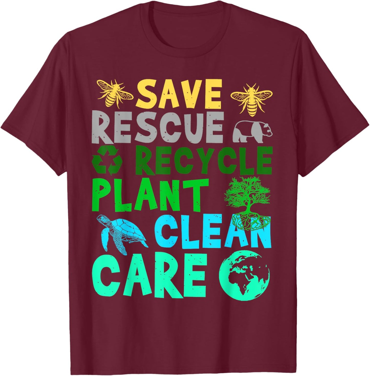 Earth Day Save Bees Rescue Animals Recycle Plastict 2022 T-Shirt - T-Shirt | Maroon