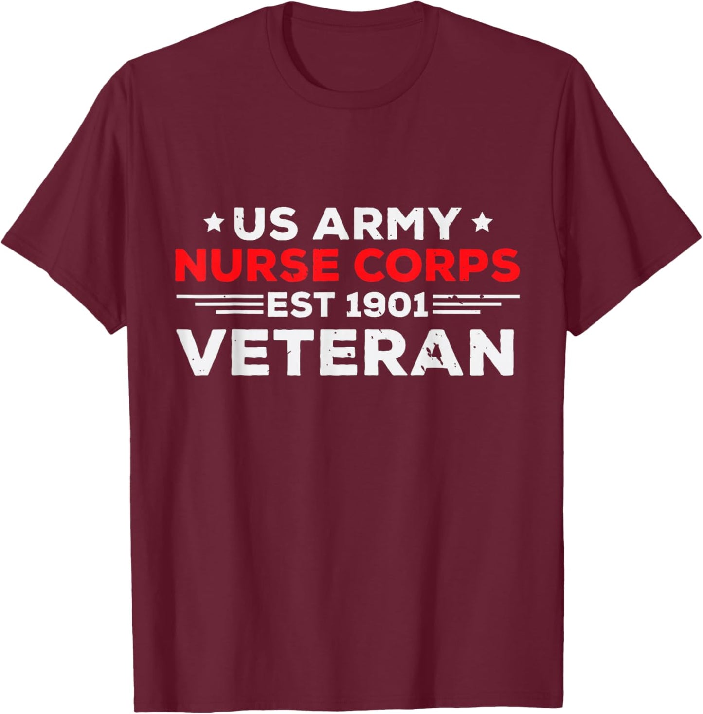 USA Army Nurse Corps Veteran Patriotic T-Shirt - T-Shirt | Maroon