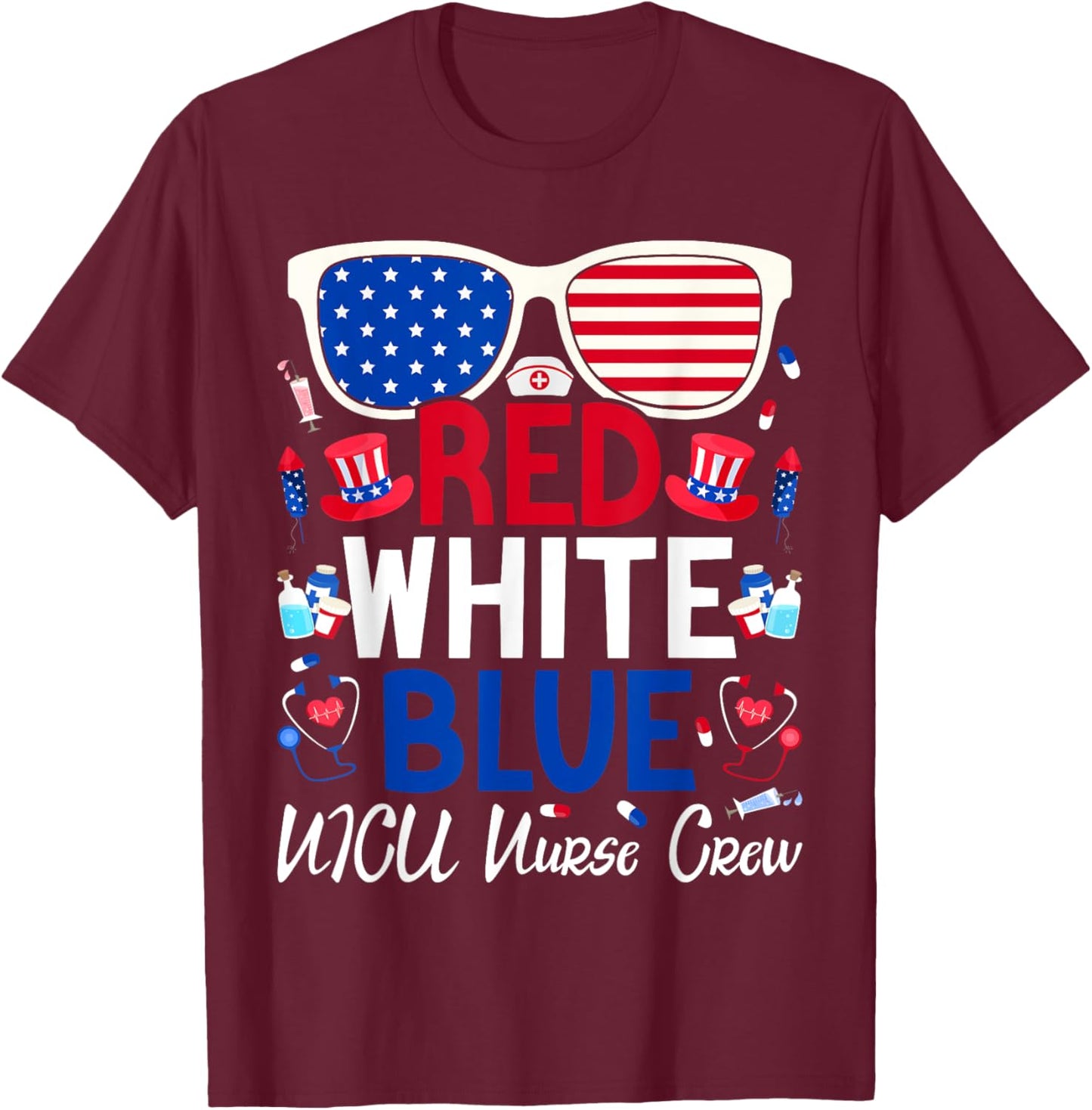 Nurses 4th of July Red White Blue NICU Nurse Crew Patriotic Men T-Shirt - T-Shirt | Maroon