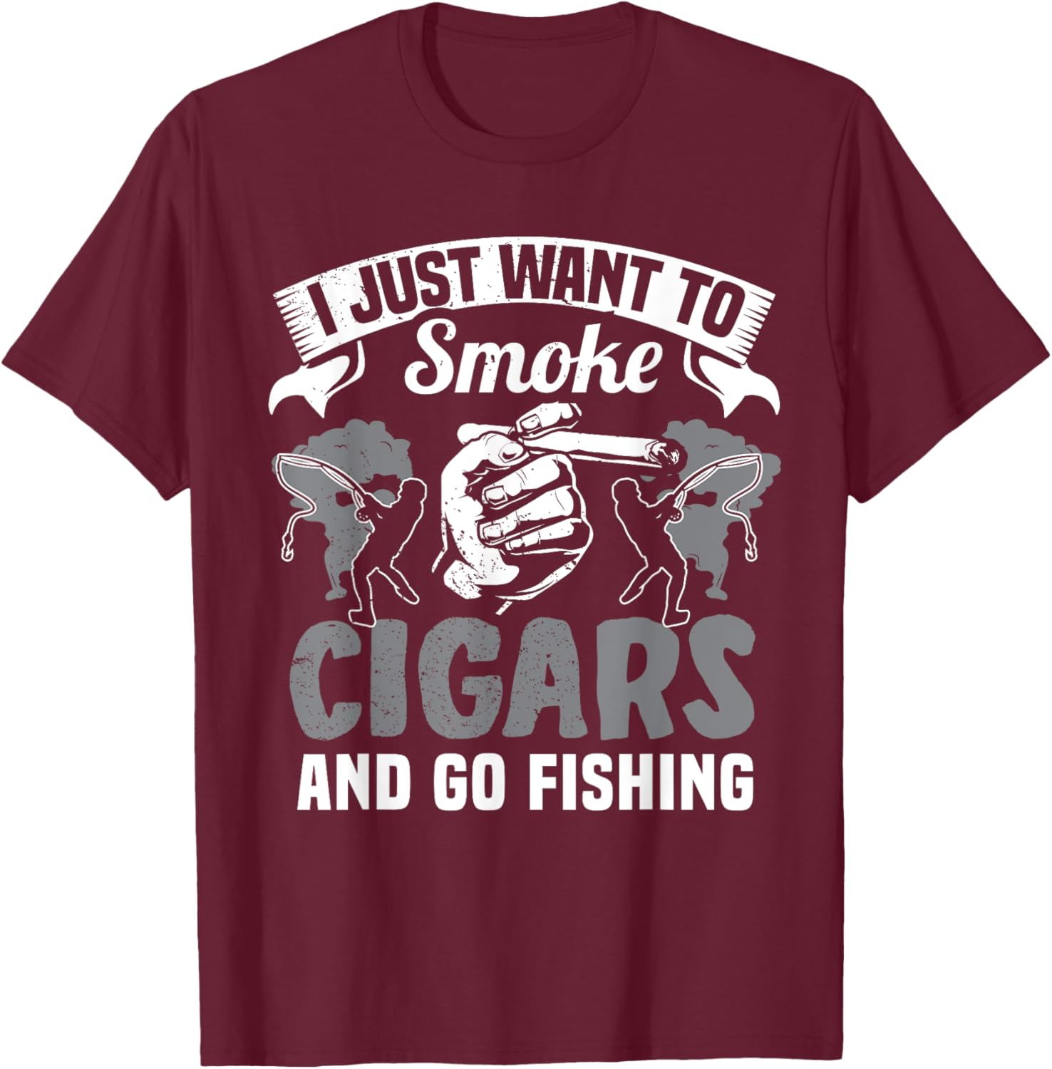 Fisherman Cigar Smoker Fishermen Smoke Cigars Fishing Lover T-Shirt - T-Shirt | Maroon