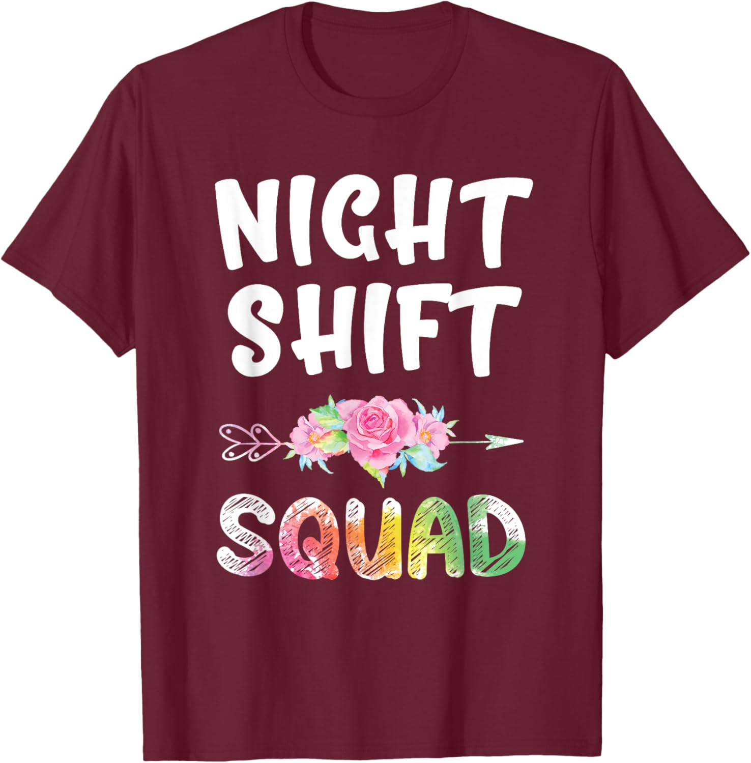Night Shift Squad Shirt Night Shift Matching Nurse T-Shirt - T-Shirt | Maroon