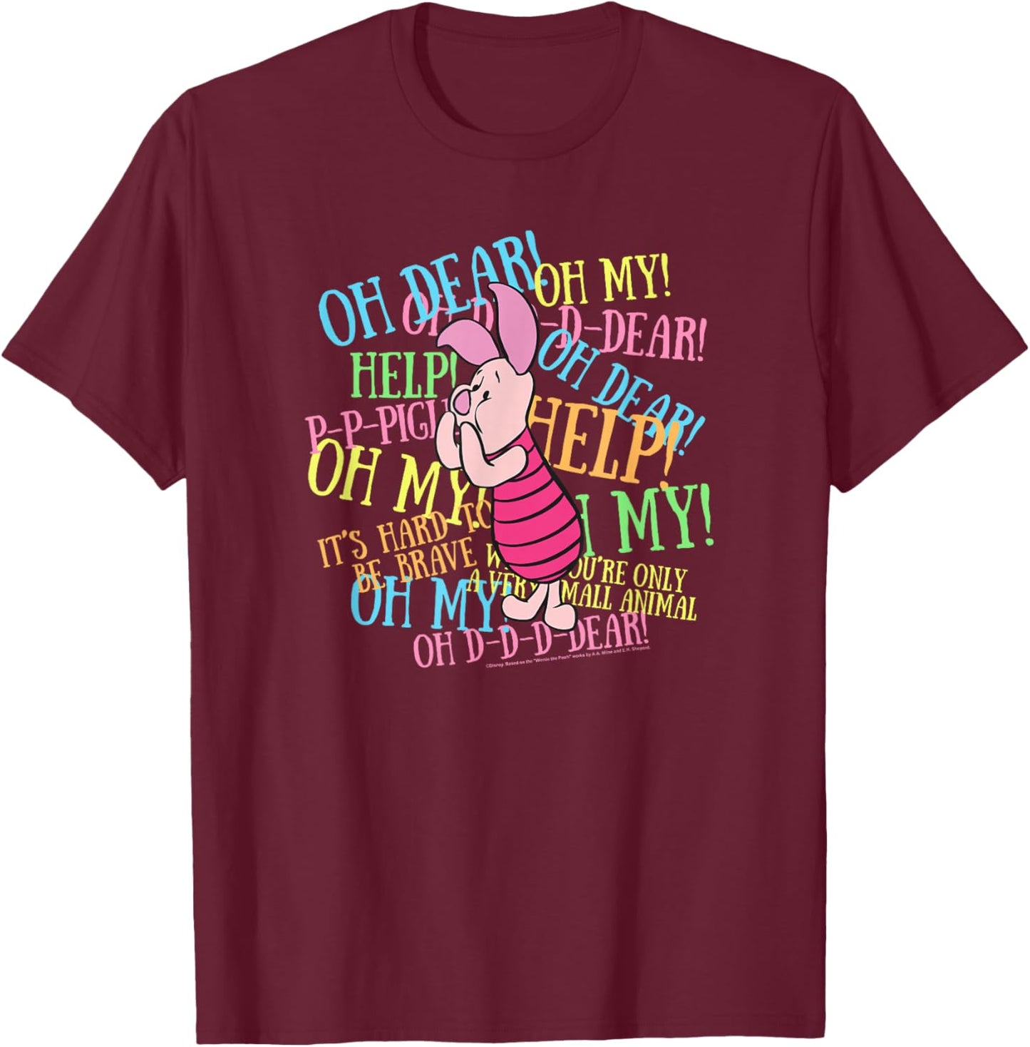 Disney Winnie The Pooh Piglet Scared Quotes T-Shirt - T-Shirt | Maroon