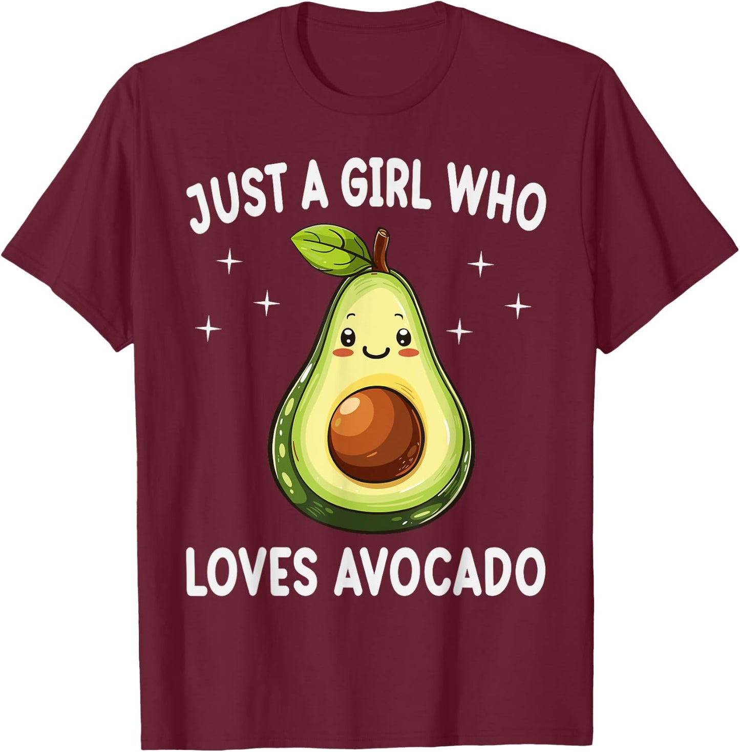Just A Girl Who Loves Avocado Funny Avocado Lover Gift T-Shirt - T-Shirt | Maroon