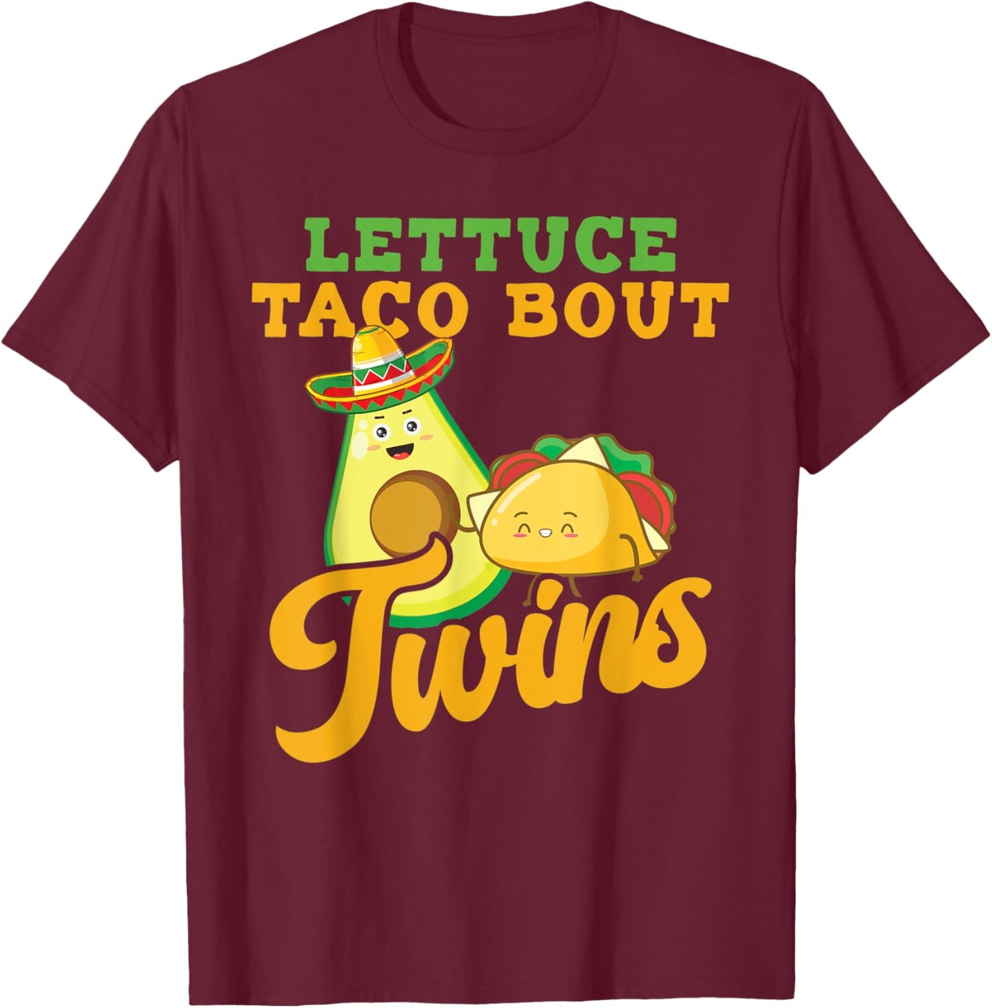 Baby Announcement - Lettuce Taco Bout A Twins T-Shirt - T-Shirt | Maroon