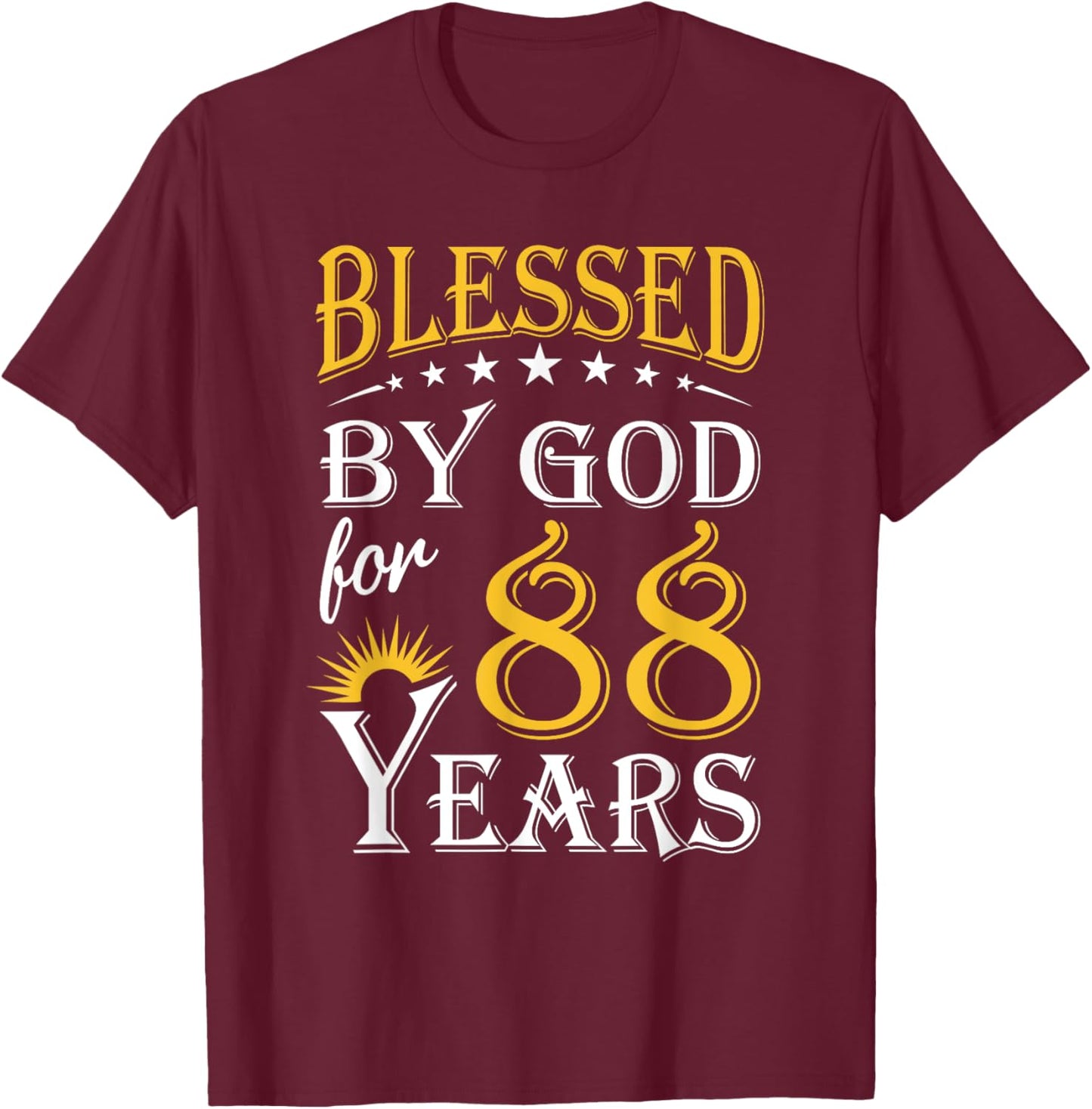 Vintage Blessed by God for 88 years Happy 88th Birthday T-Shirt - T-Shirt | Maroon