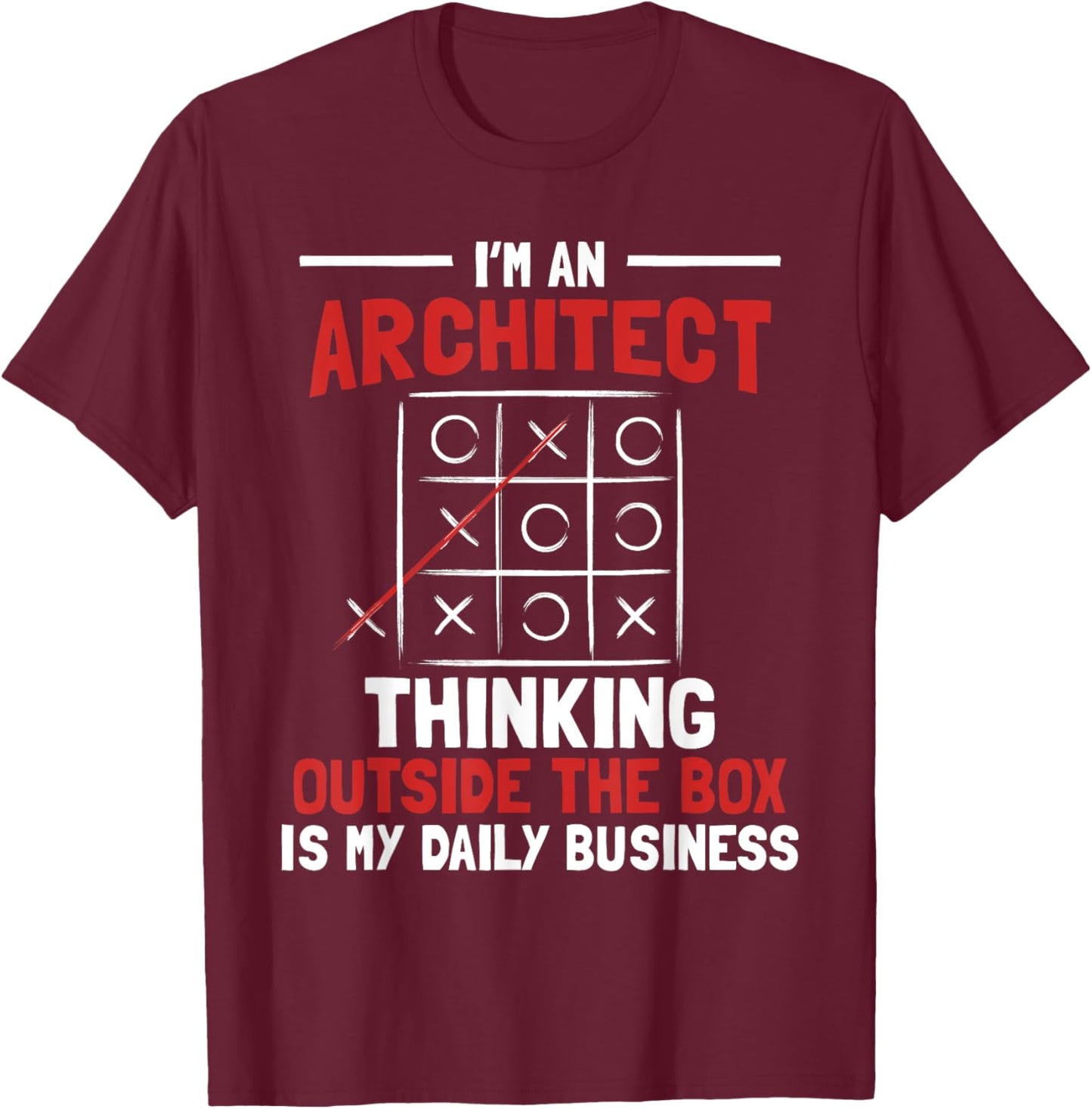 I'm an Architect - Architectural Design Artwork Real Estate T-Shirt - T-Shirt | Maroon