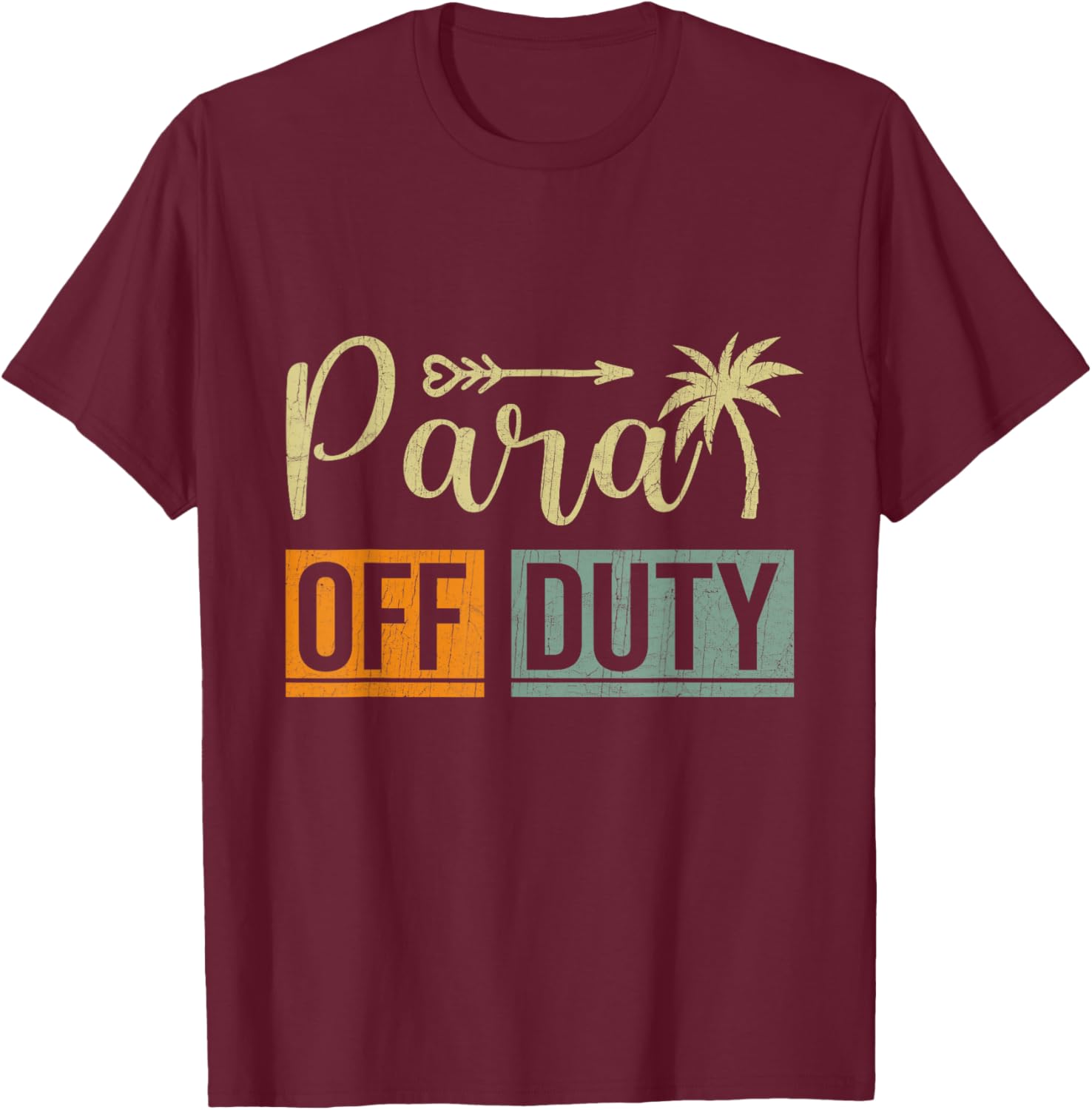 Retro Style Summer End of School Year Para Off Duty Men Women T-Shirt - T-Shirt | Maroon