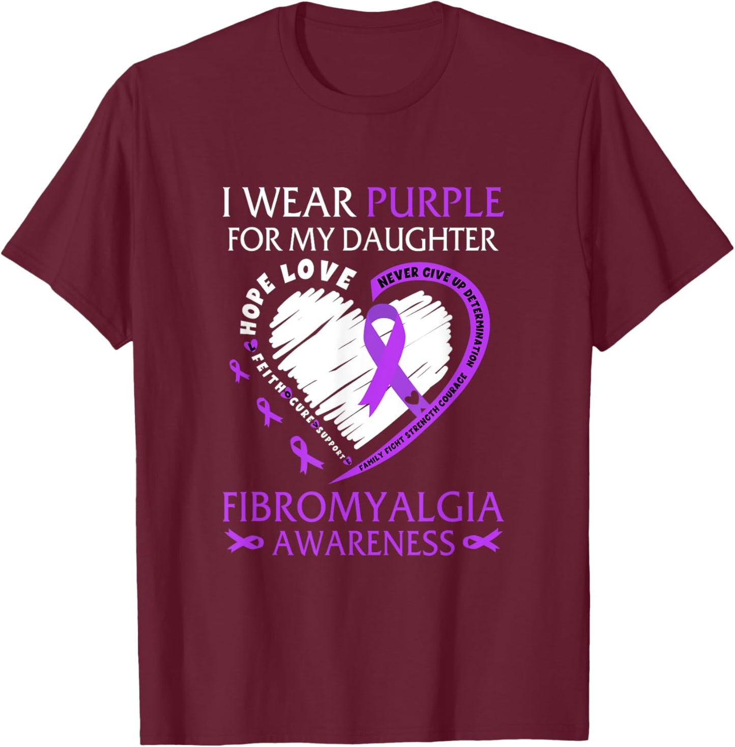 In May I Wear Purple For My Daughter Fibromyalgia Awareness T-Shirt - T-Shirt | Maroon