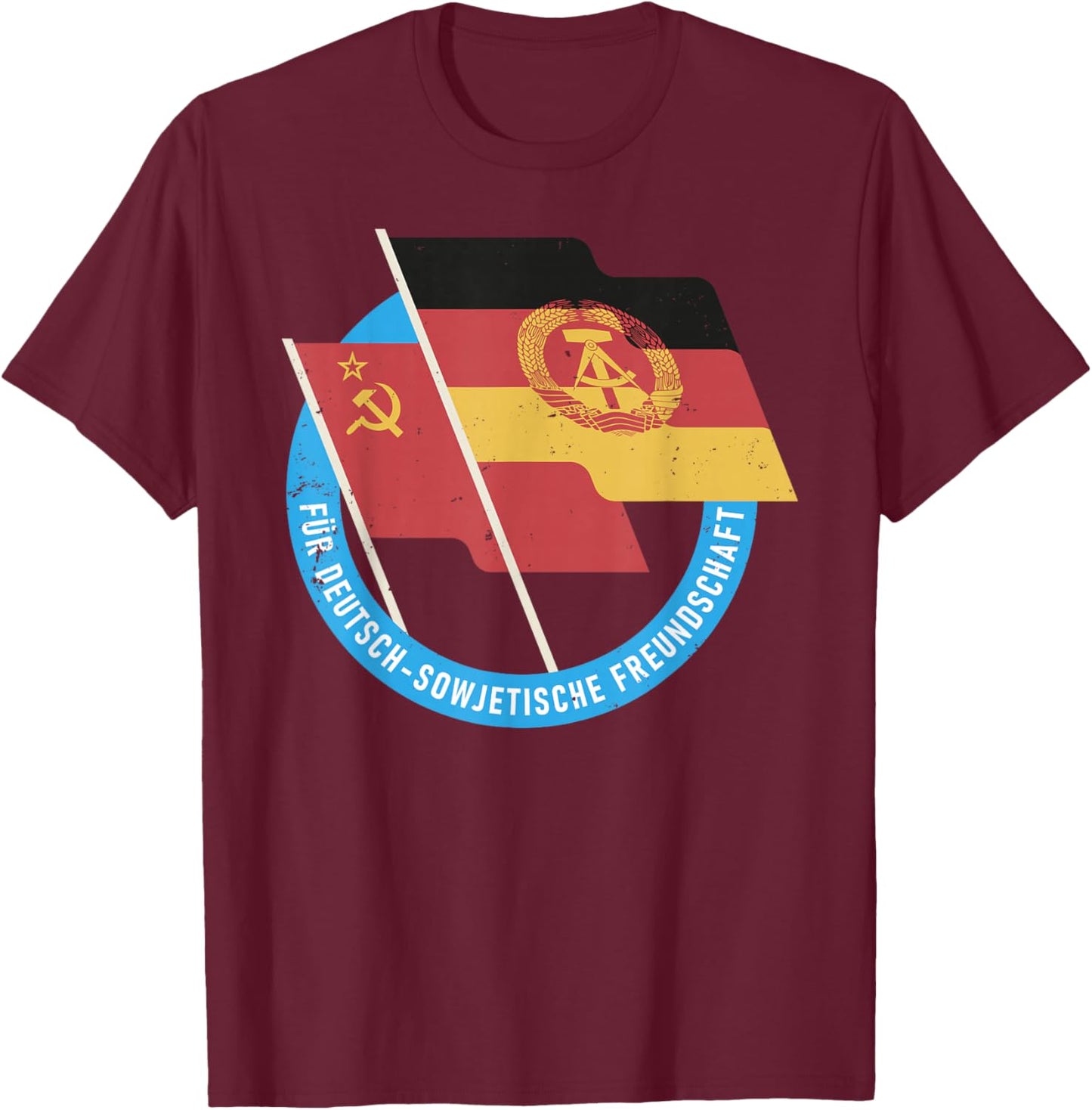 DDR GDR East East Germany USSR T-Shirt - T-Shirt | Maroon