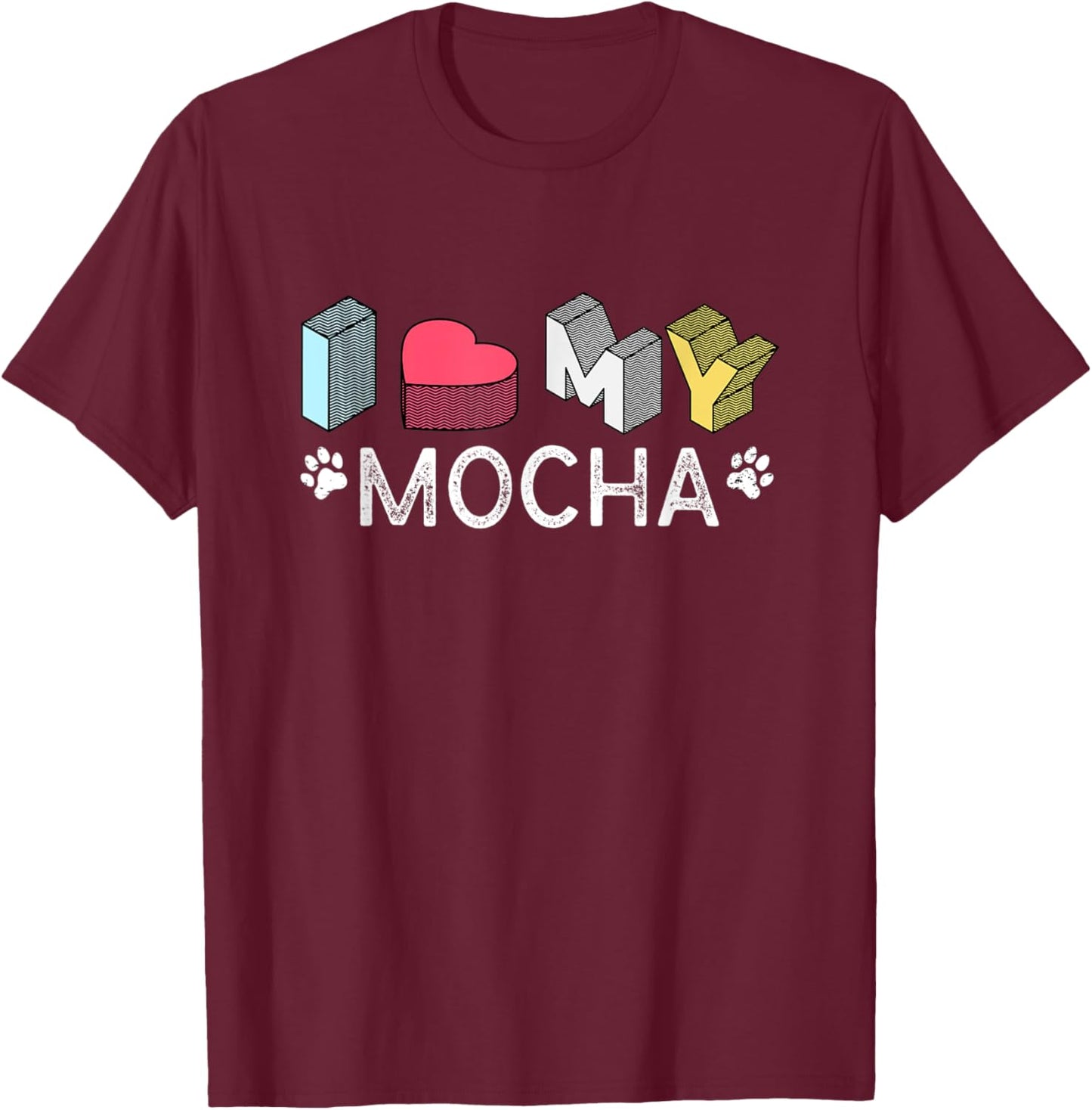 Mocha Personalized Dog Name Mocha Pet Lover T-Shirt - T-Shirt | Maroon