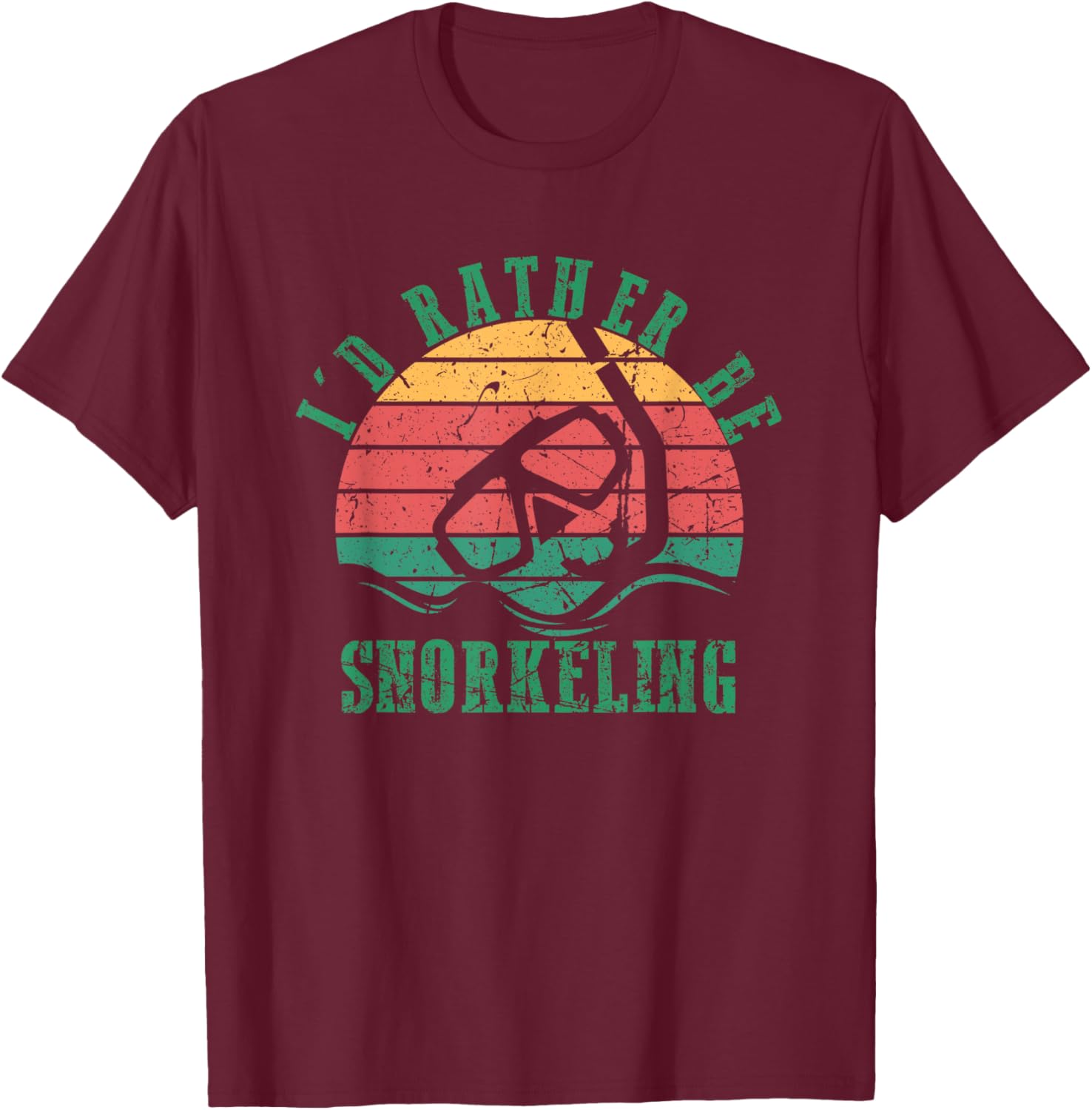 I'd Rather Be Snorkeling Funny Diving Retro Snorkeling Humor T-Shirt - T-Shirt | Maroon