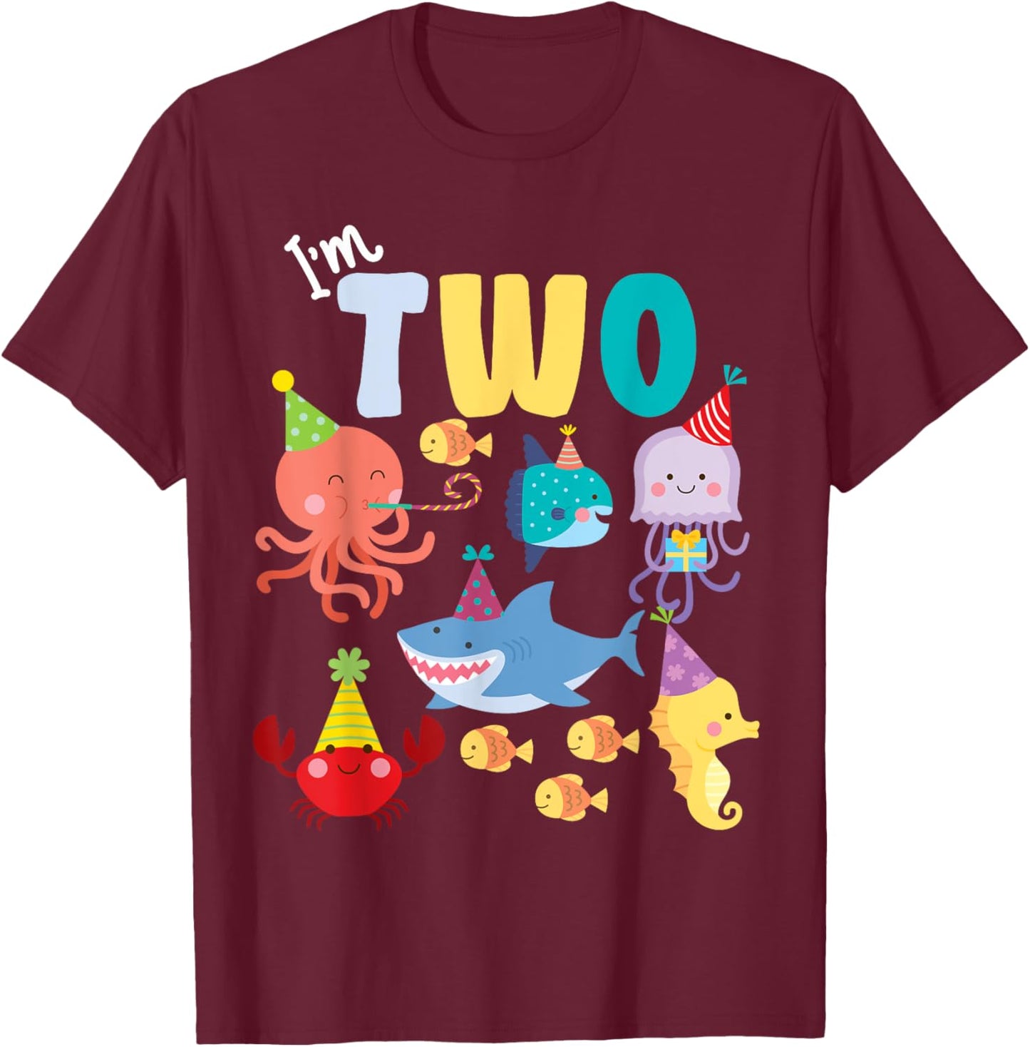 Cute Sea Animals Ocean Creatures Party 2nd Birthday I'm Two T-Shirt - T-Shirt | Maroon
