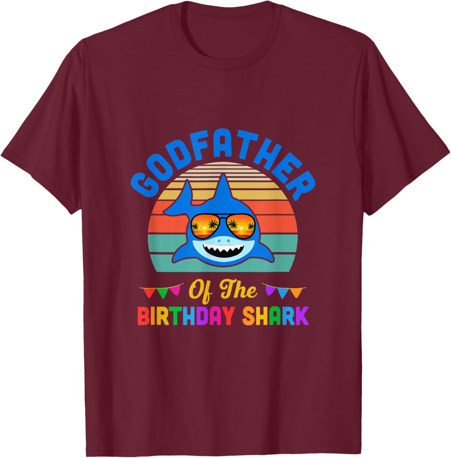 Godfather Of The Shark Birthday Dad Matching Family T-Shirt - T-Shirt | Maroon