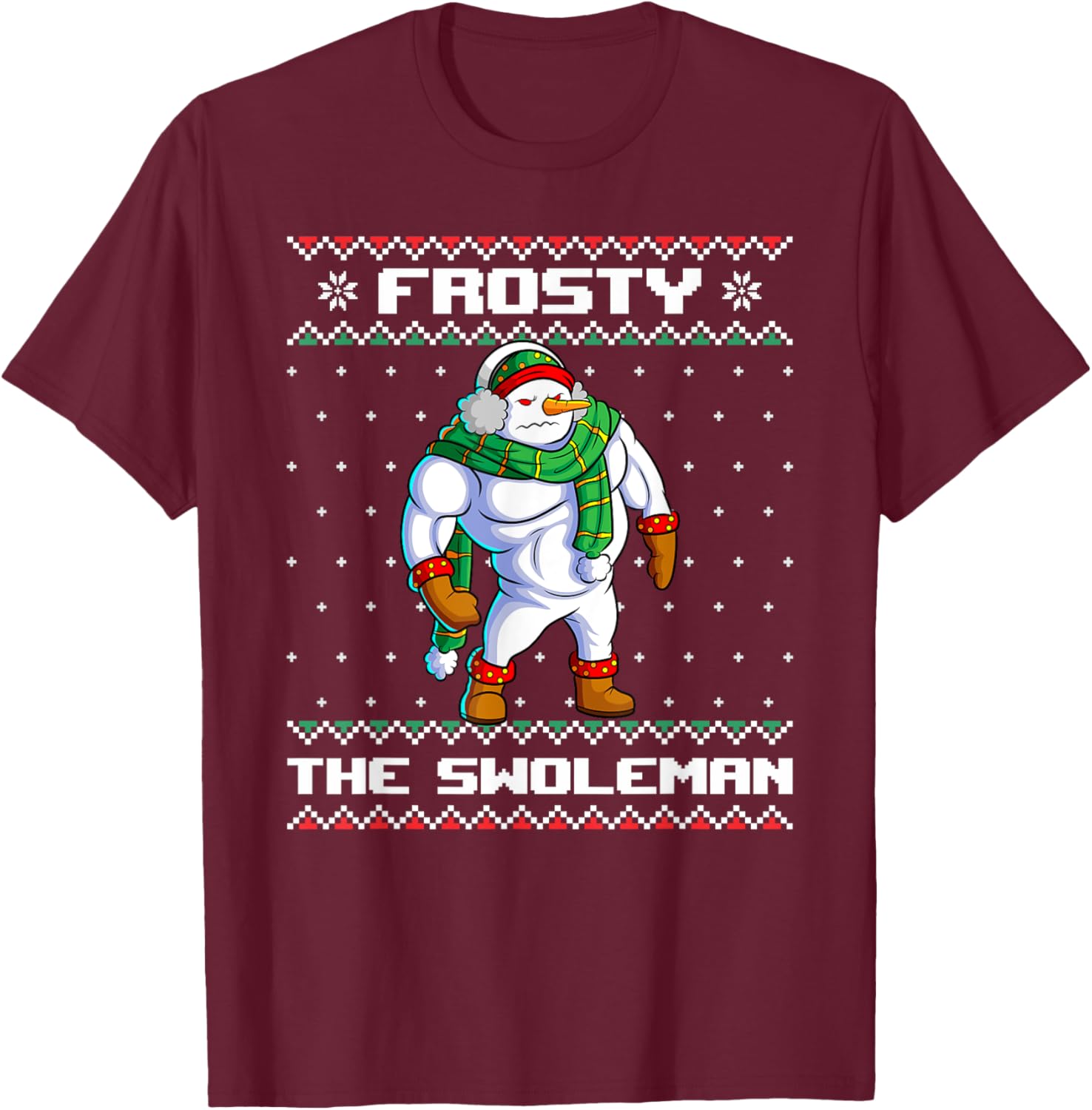 Frosty the Swoleman Funny Snowman Gym Christmas Ugly Sweater T-Shirt - T-Shirt | Maroon