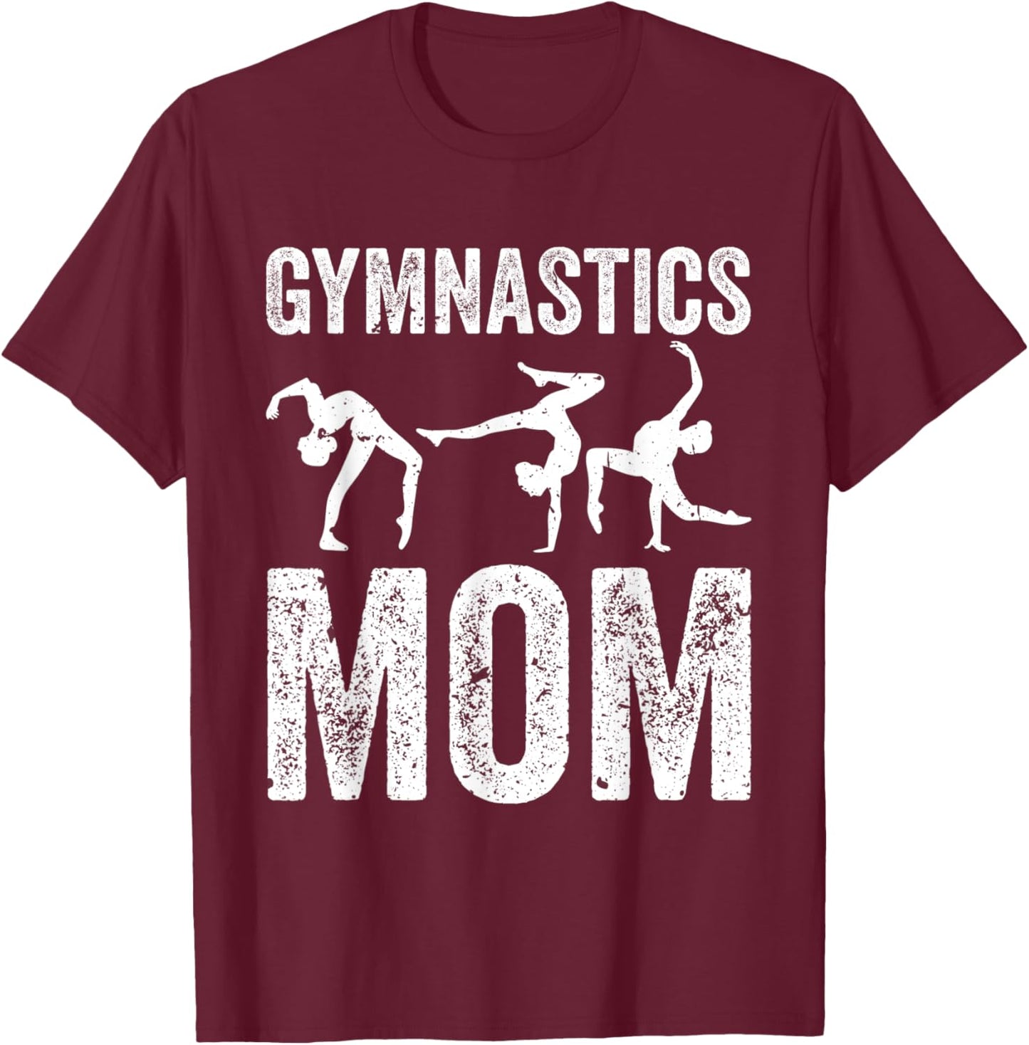 Cool Gymnastics Mom Quote Mother Women Gymnast Daughter T-Shirt - T-Shirt | Maroon