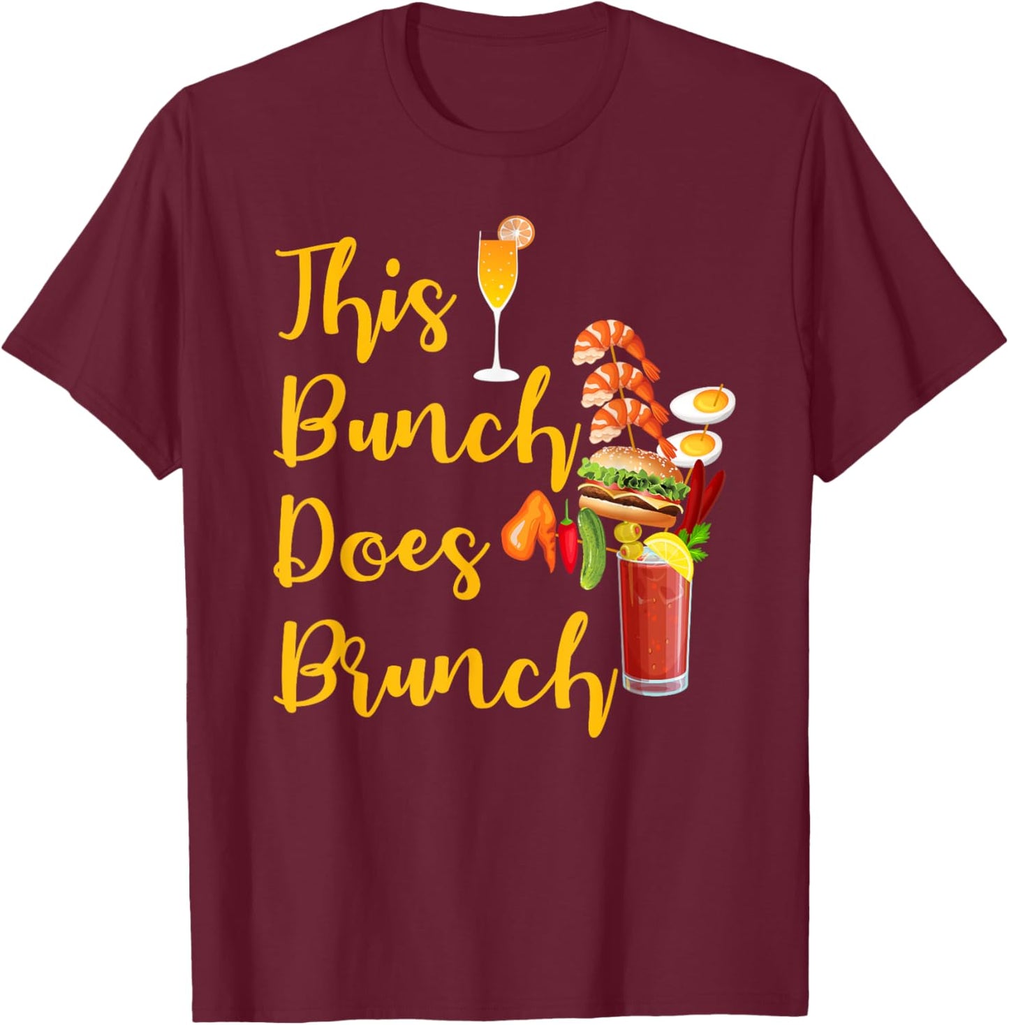 This Bunch Does Brunch Sunday Brunch Mimosa Bloody Mary T-Shirt - T-Shirt | Maroon