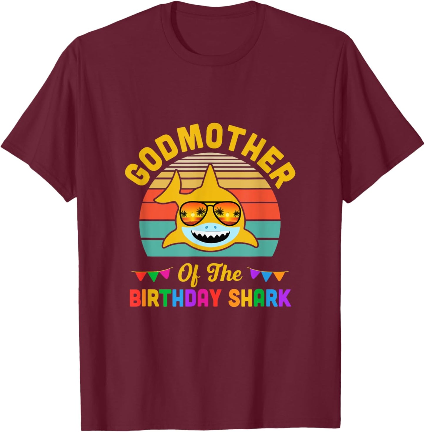 Godmother Of The Shark Birthday Mom Matching Family T-Shirt - T-Shirt | Maroon