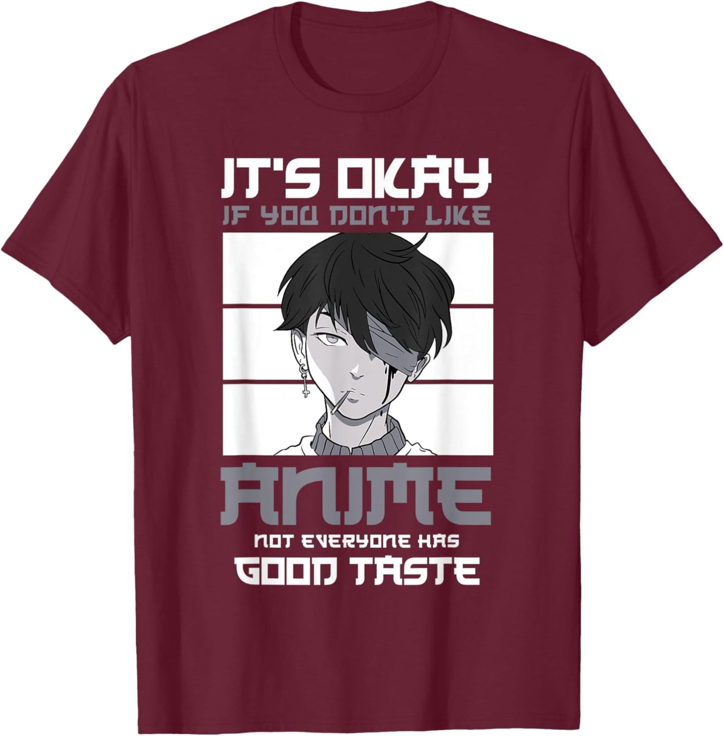 It's okay if you don't like anime not everyone Anime T-Shirt - T-Shirt | Maroon