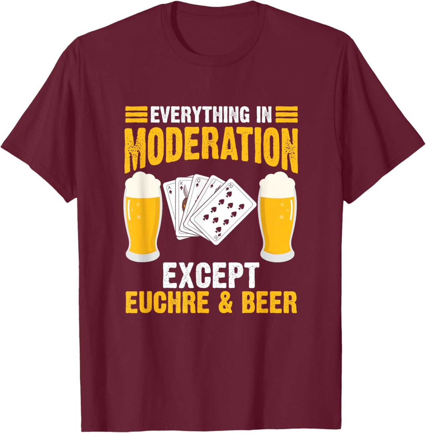 Euchre Beer Funny Euchre Card Game Euchre Players T-Shirt - T-Shirt | Maroon