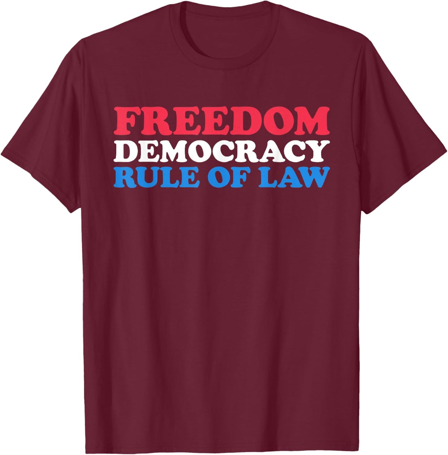 American Pride US Constitution Freedom Democracy Rule of Law T-Shirt - T-Shirt | Maroon