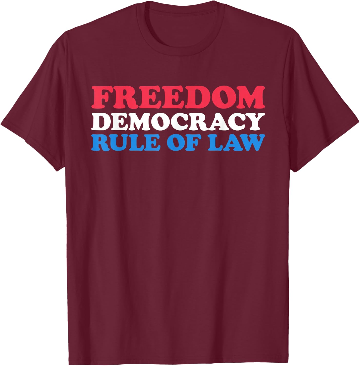 American Pride US Constitution Freedom Democracy Rule of Law T-Shirt - T-Shirt | Maroon