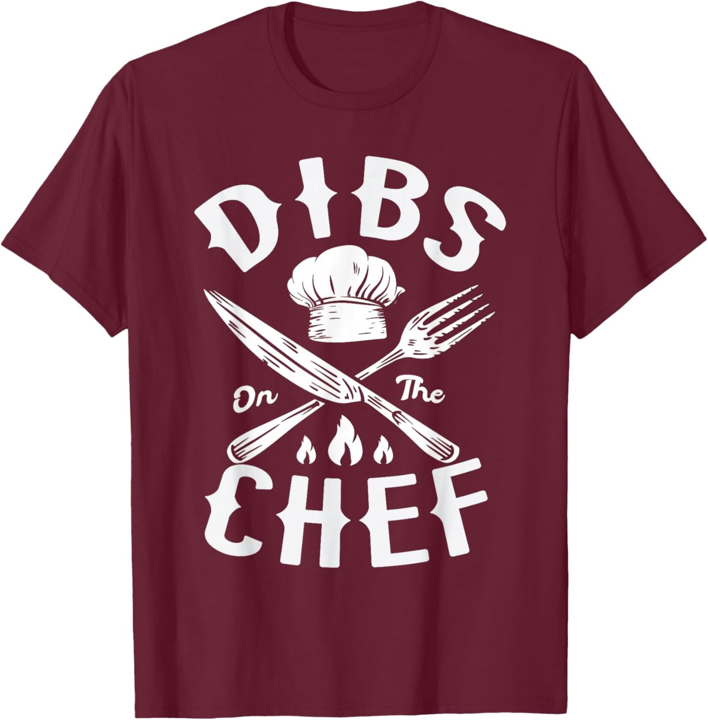 Dibs On The Chef Cooking Lover Sous Culinary Gangster T-Shirt - T-Shirt | Maroon