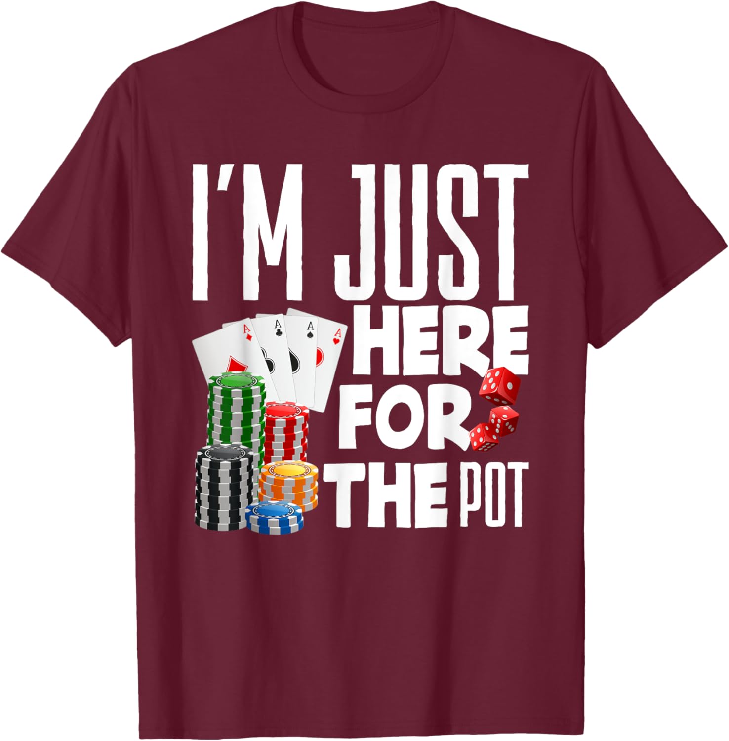 Poker Casino Texas Hold'em Gambling Pot Cards Player T-Shirt - T-Shirt | Maroon