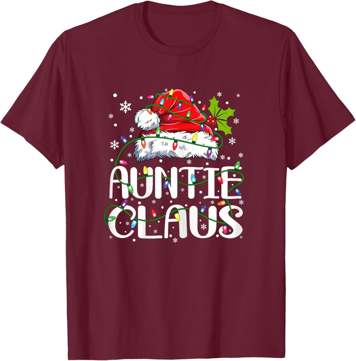 Auntie Claus Shirt Christmas Lights Pajama Family Matching T-Shirt - T-Shirt | Maroon
