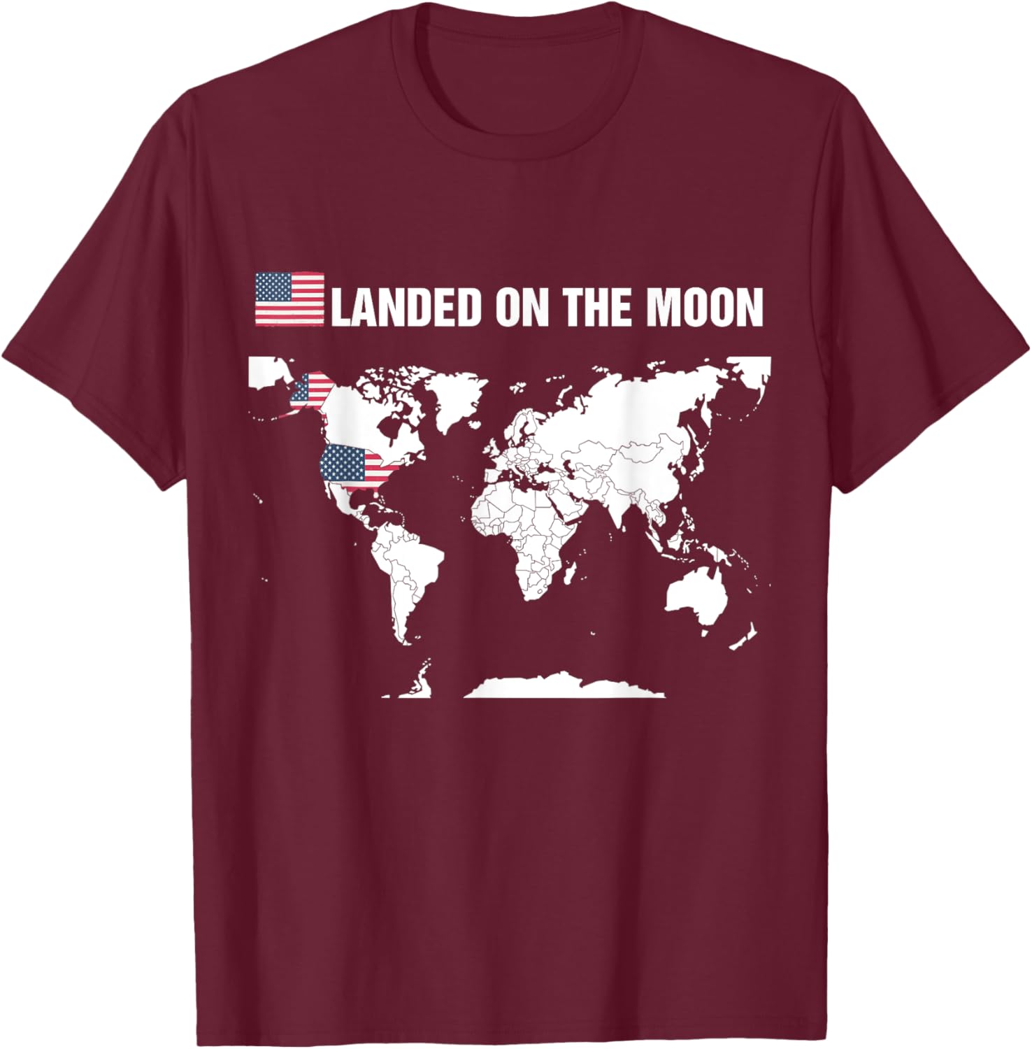 Landed On The Moon America Map 52th Anniversary T-Shirt - T-Shirt | Maroon