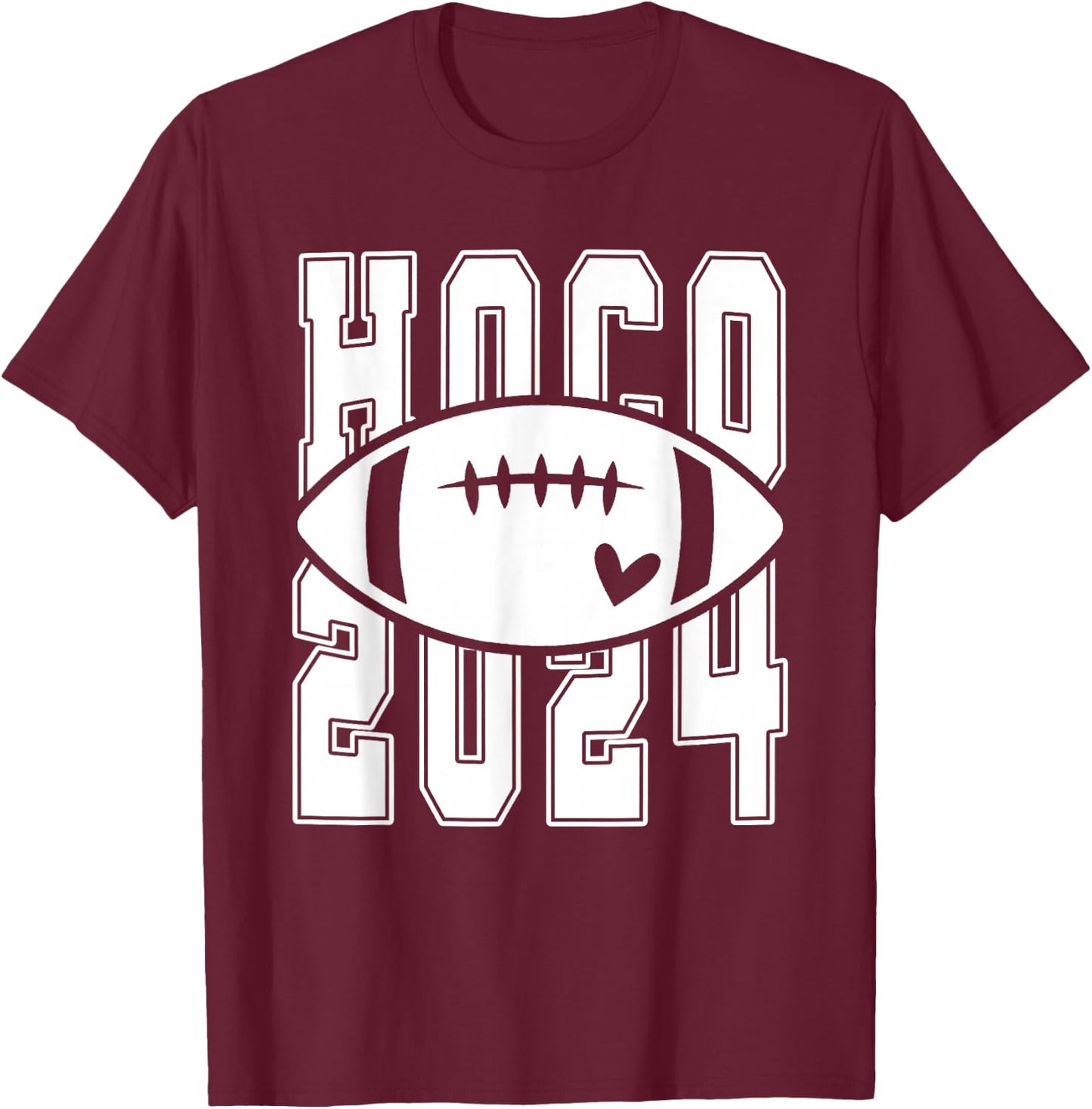 Hoco 2024 Homecoming Funny Football Game Day School Reunion T-Shirt - T-Shirt | Maroon