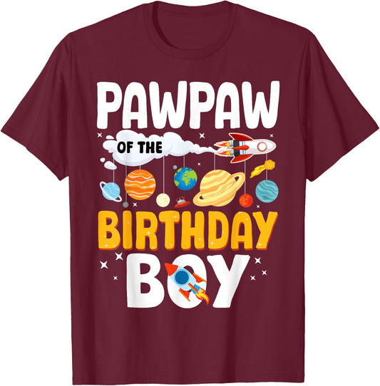Pawpaw Of The Birthday Boy Space Planet Theme Bday T-Shirt - T-Shirt | Maroon