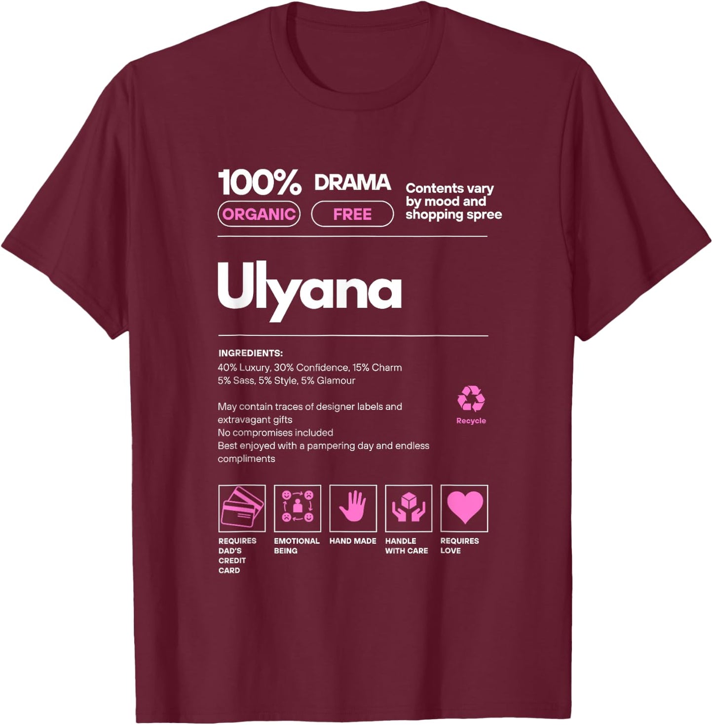 Ulyana Name gift Ulyana Sarcastic Nutrition Facts T-Shirt - T-Shirt | Maroon