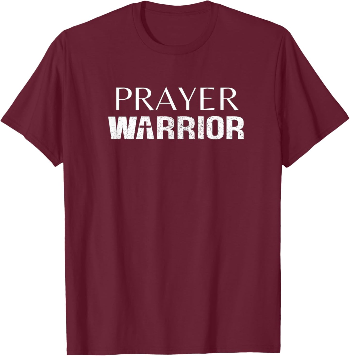 Prayer Warrior T-Shirt - T-Shirt | Maroon
