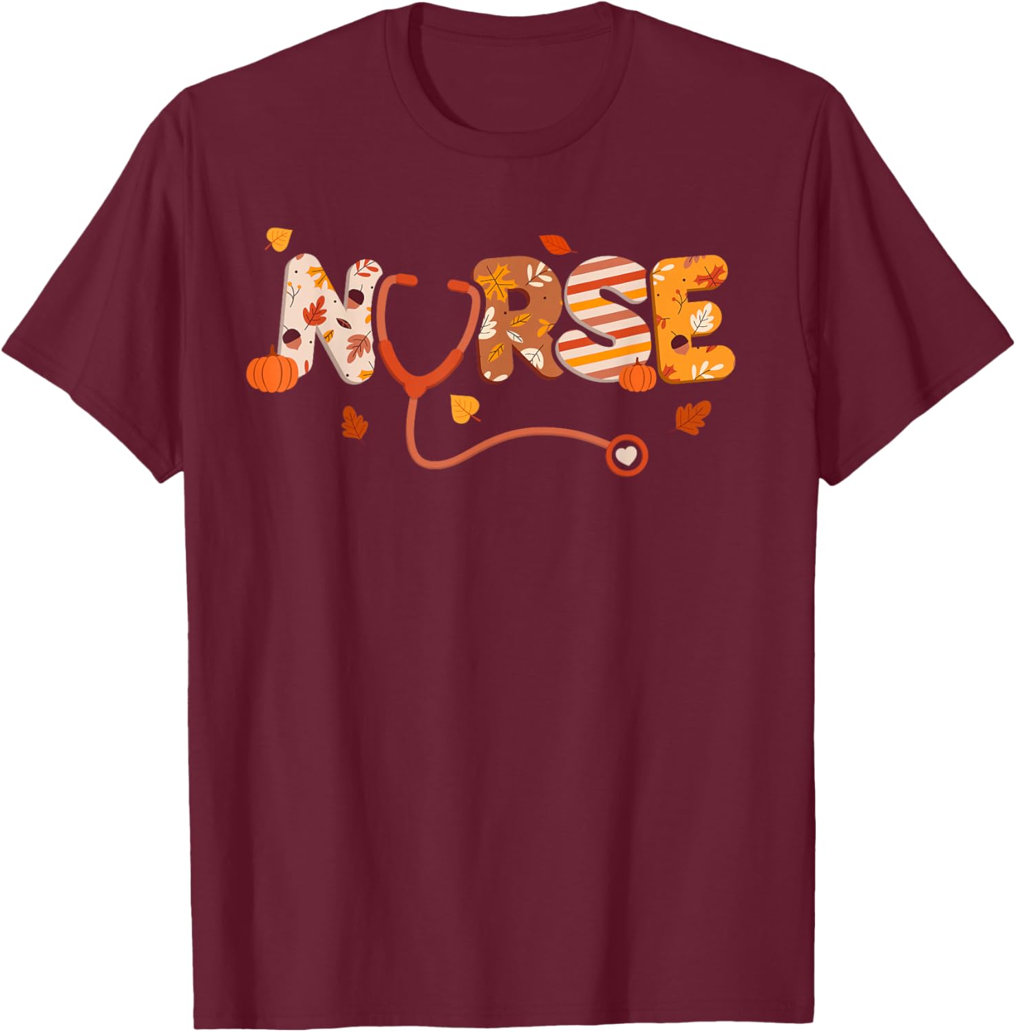 Thanksgiving Nurse Turkey Day Fall Love RN ER NICU Women T-Shirt - T-Shirt | Maroon
