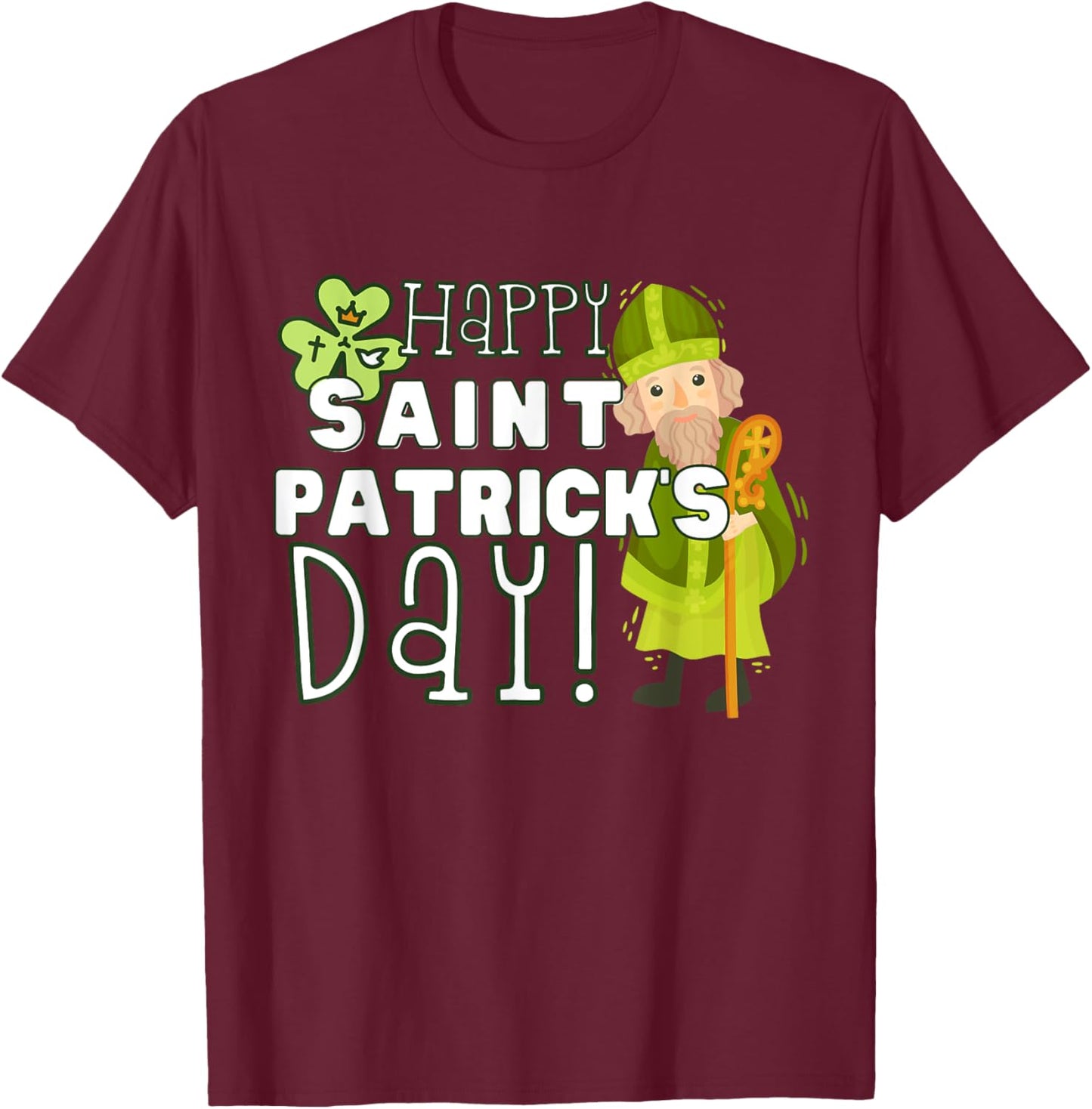 Happy St Patrick's Day Catholic Saint Ireland Girl Boy Kid T-Shirt - T-Shirt | Maroon