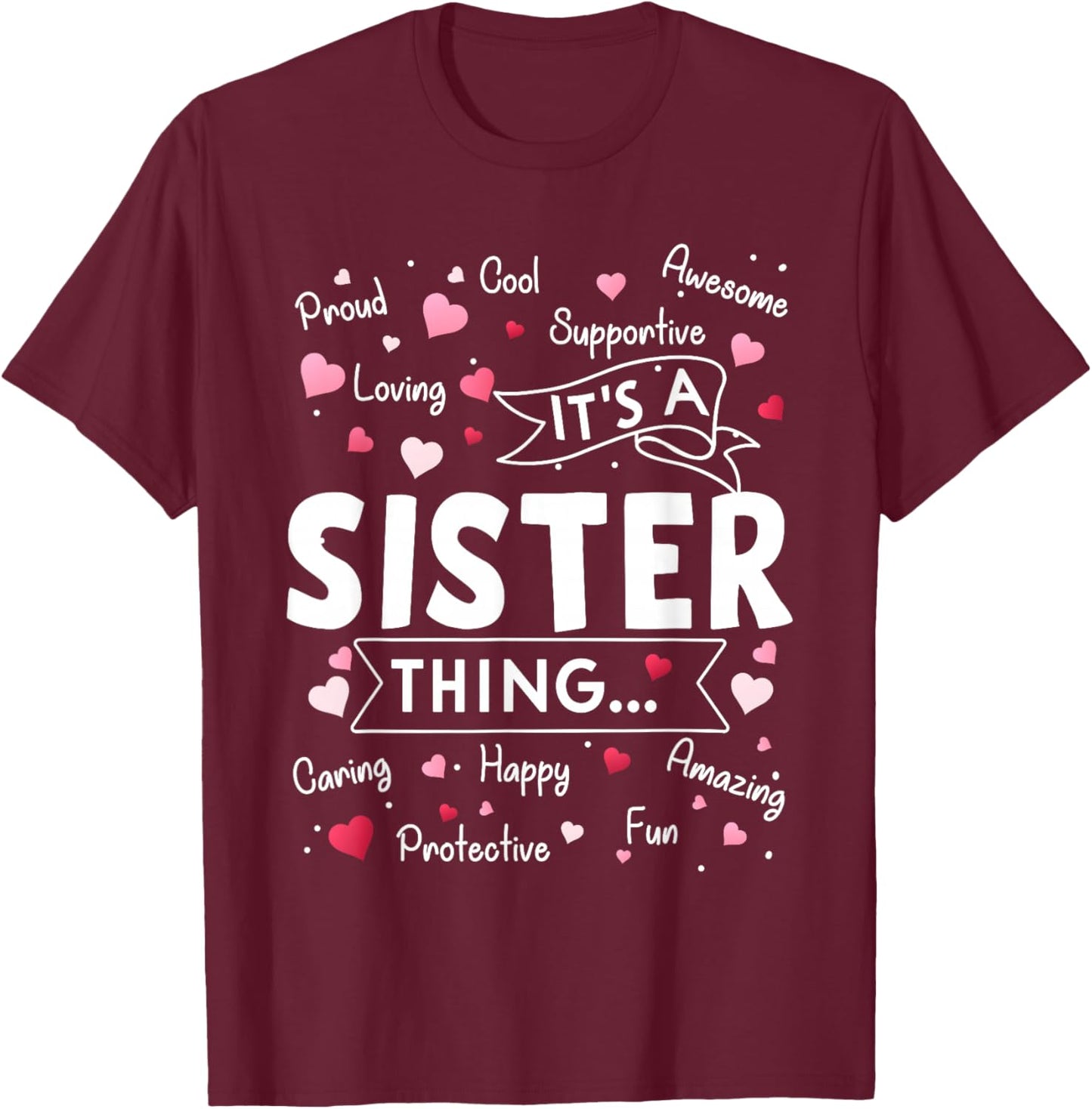 It's a Sister Thing Funny Women Cute Sisterhood Mothers Day T-Shirt - T-Shirt | Maroon